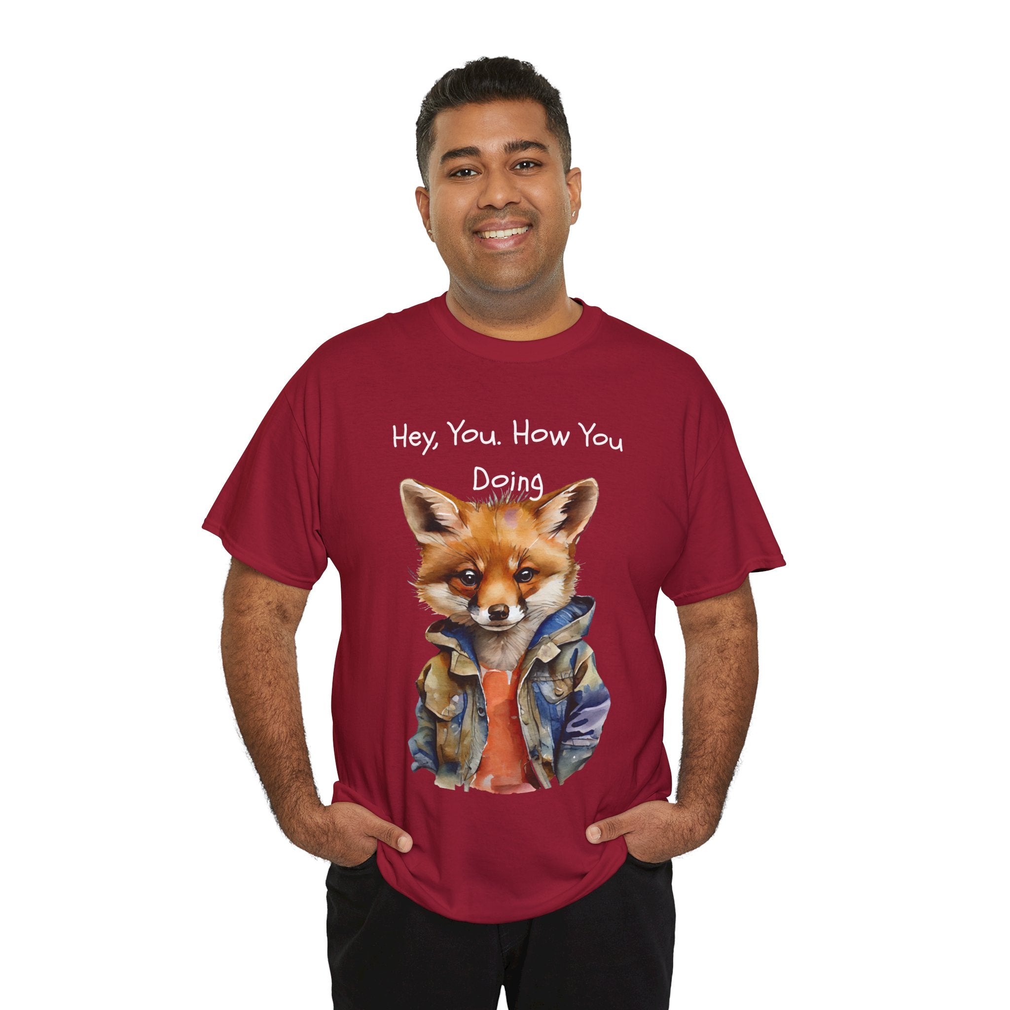 Hey, You How You Doing Fox T-Shirt