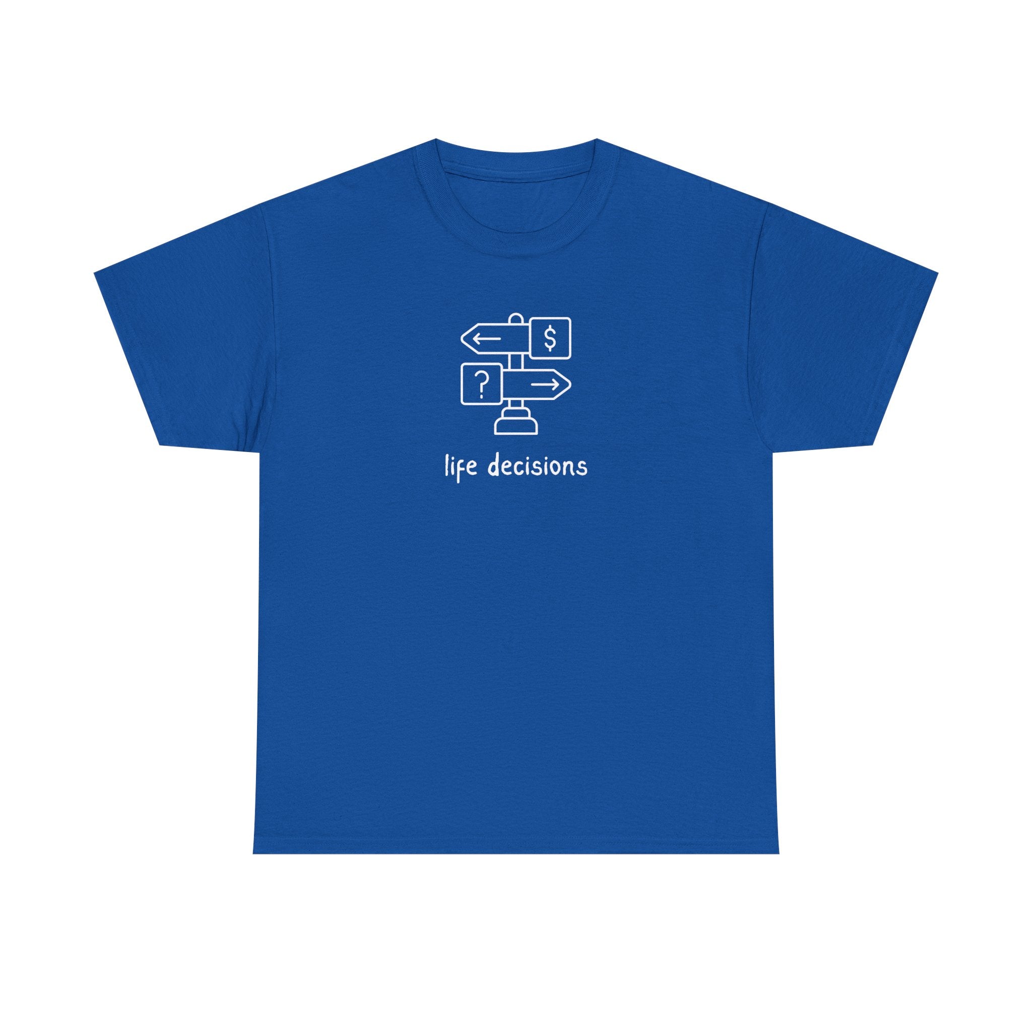 T-Shirt — Minimal "Life Decisions" Signpost Graphic Tee
