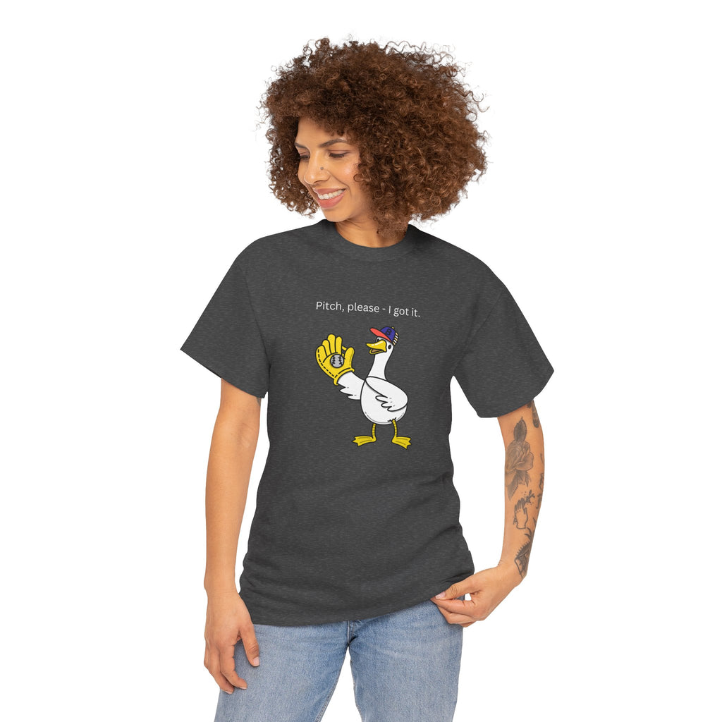 I Got It Baseball Duck T‑Shirt — Funny Catcher Graphic Tee