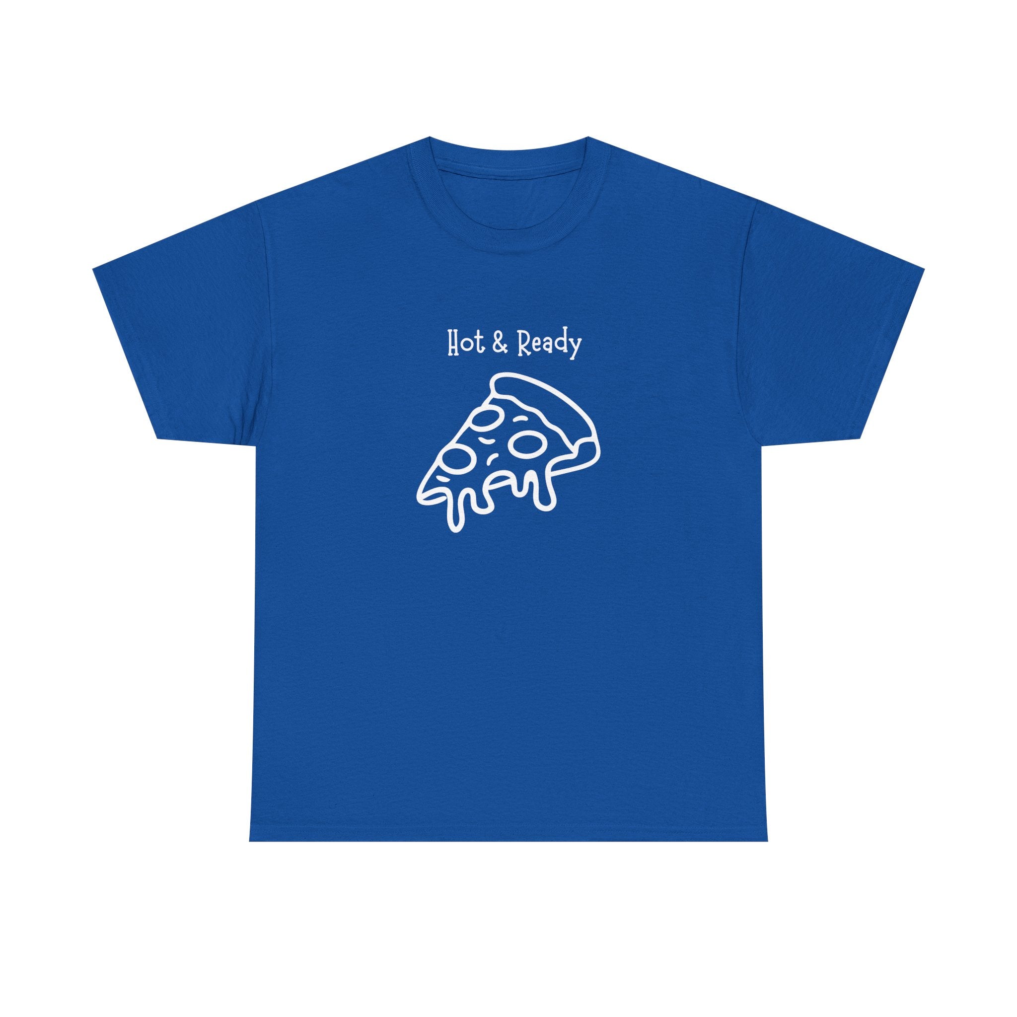 Hot & Ready Pizza Tee