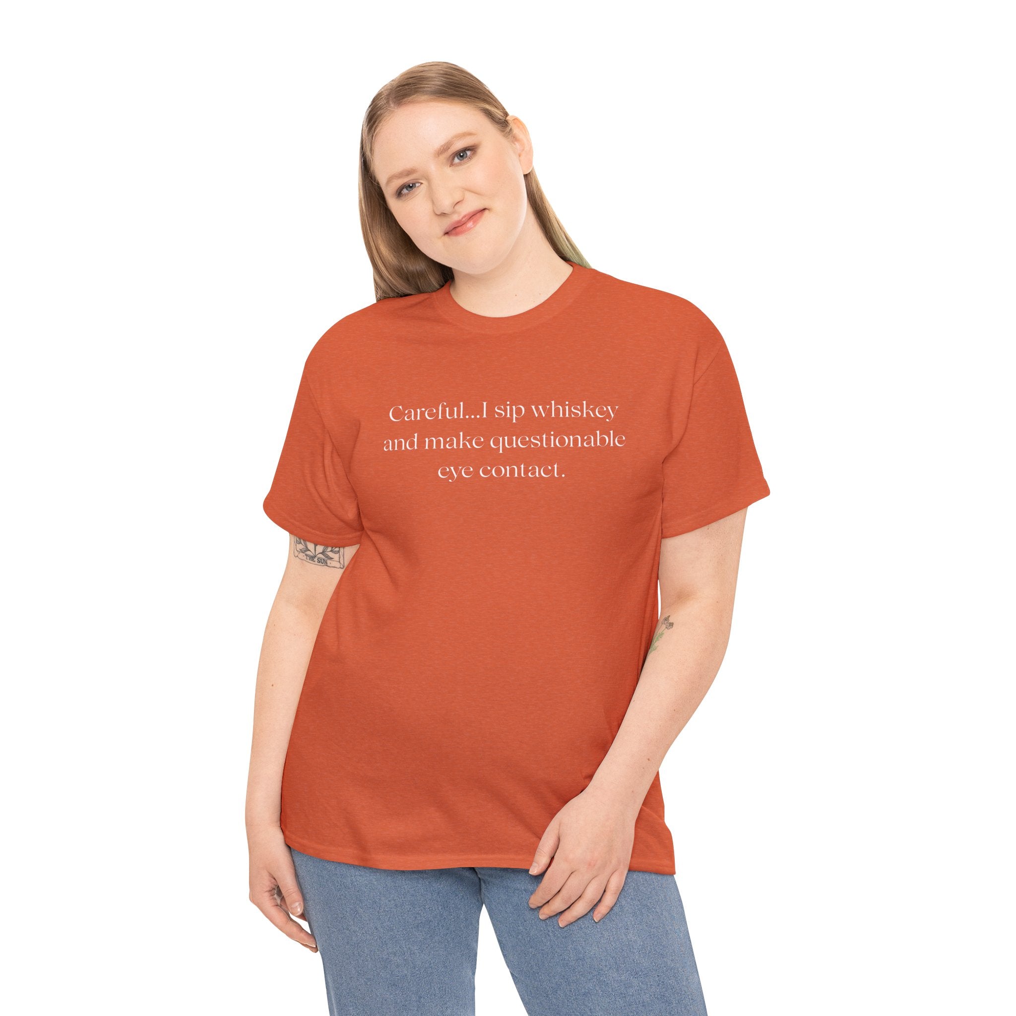 Funny Whiskey Tee — "Careful... I sip whiskey and make questionable eye contact" T-Shirt