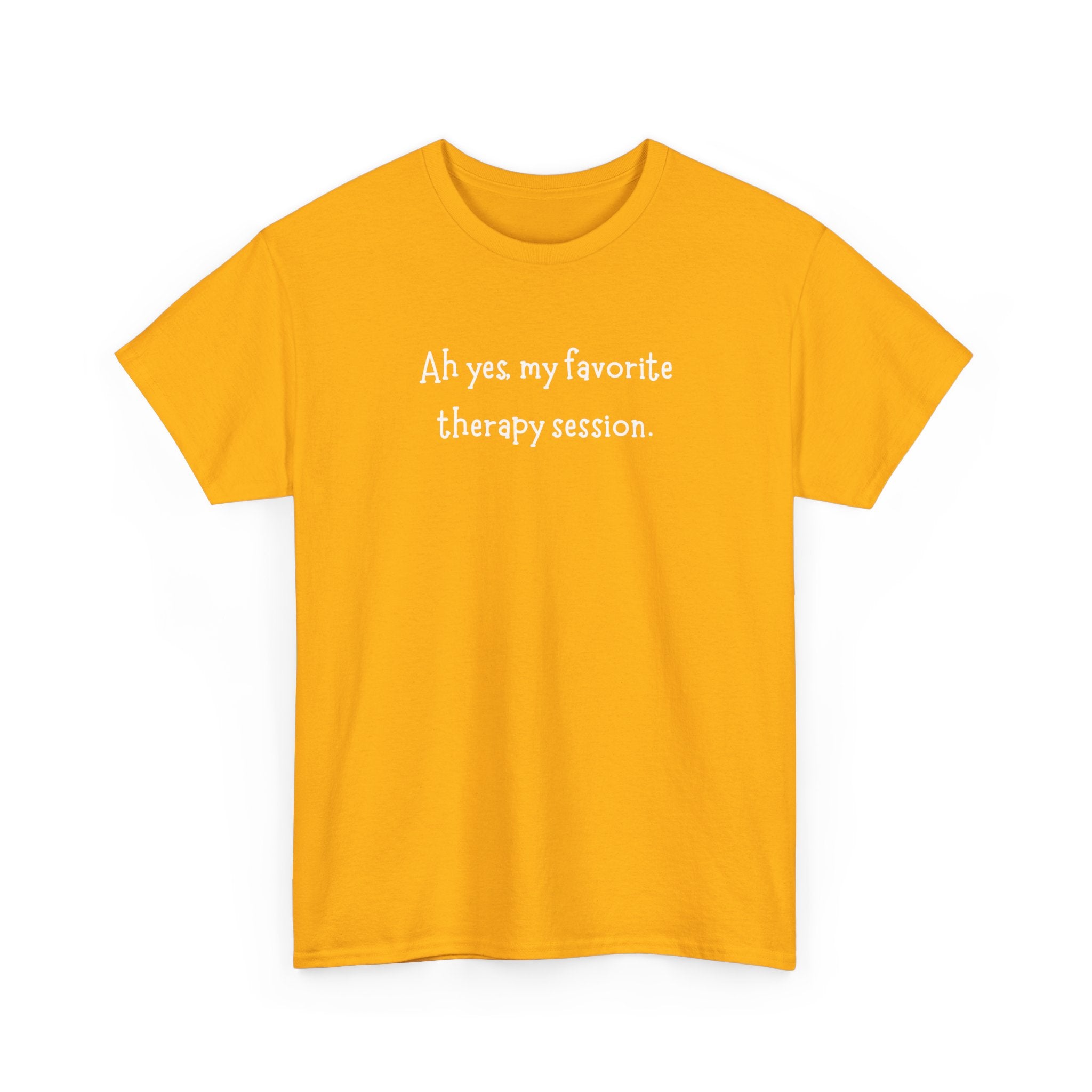 Therapy Session T-Shirt — Funny Mental Health Self-Care Tee
