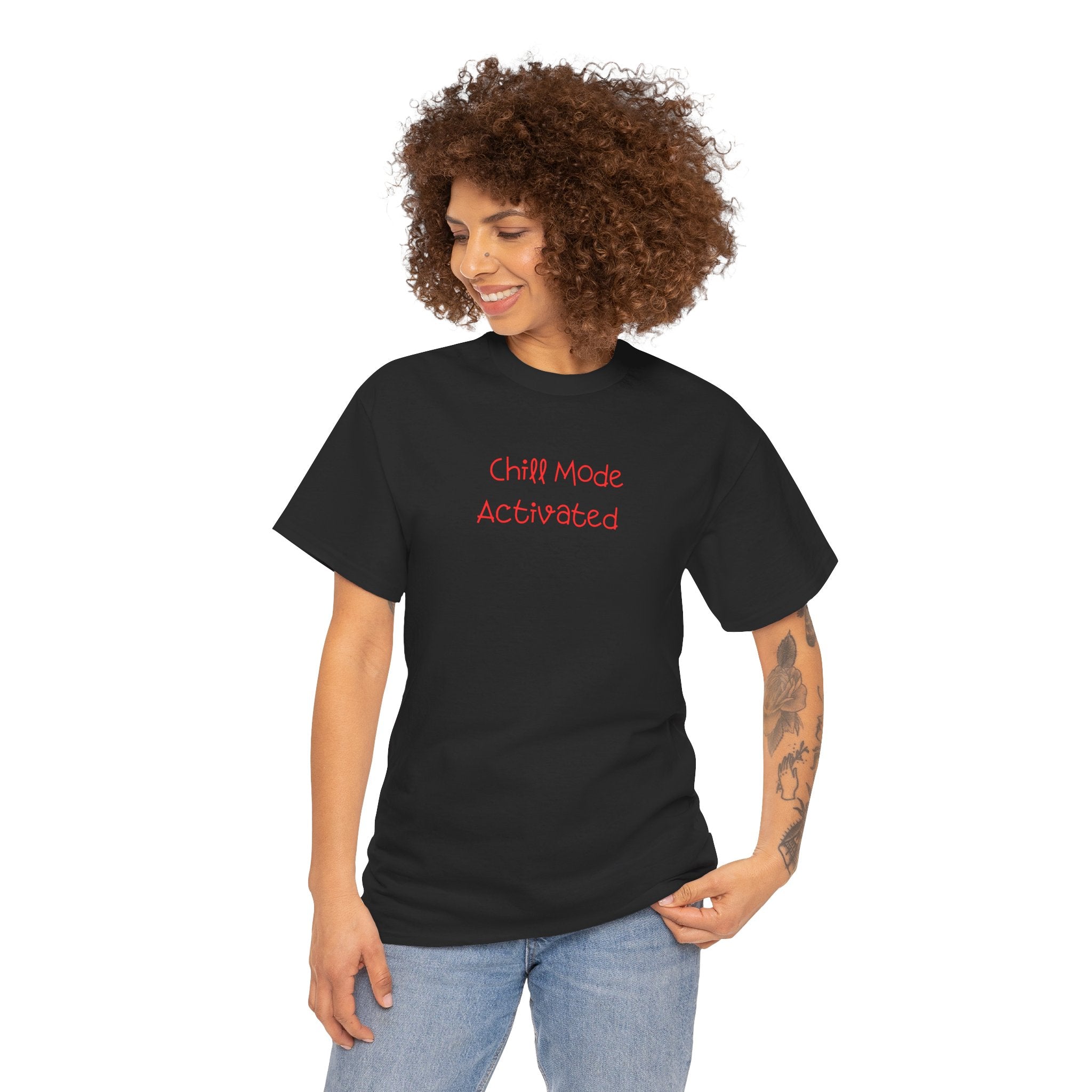 Chill Mode Activated T-Shirt