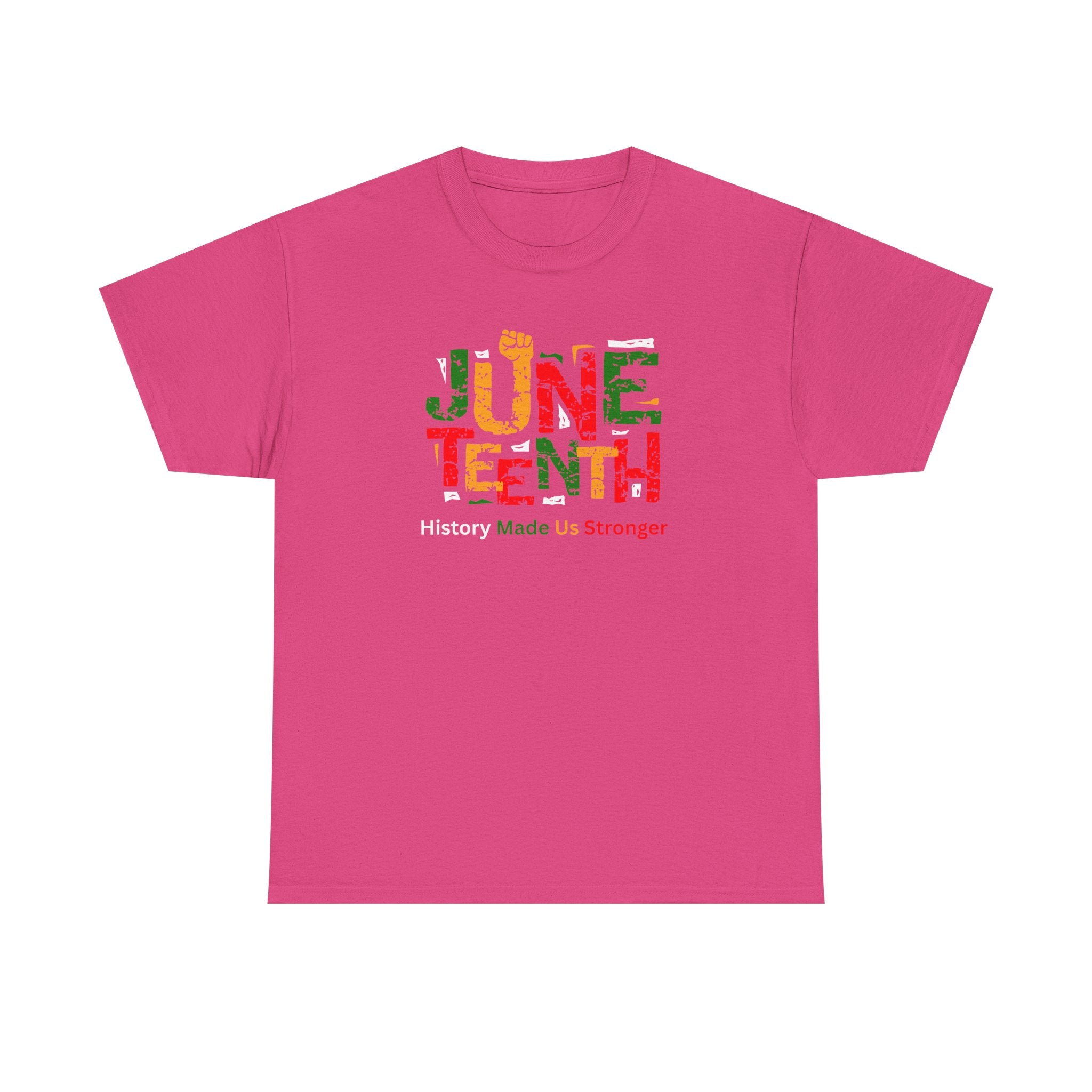 Juneteenth Celebration T-Shirt — "Made Us Stronger" Floral Block Letter Tee