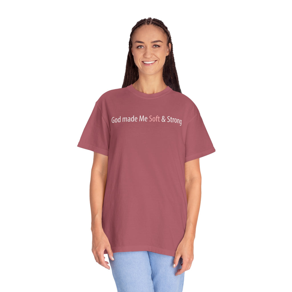God Made Me Soft & Strong T-Shirt — Inspirational Faith Graphic Tee