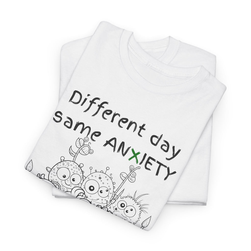 Anxiety Cartoon Tee — "Different day same ANXIETY" Mental Health Graphic T-Shirt