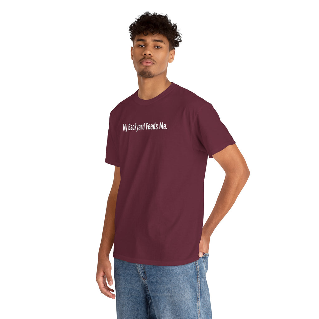 Backyard Feeds Me T-Shirt — Gardening & Homesteading Tee