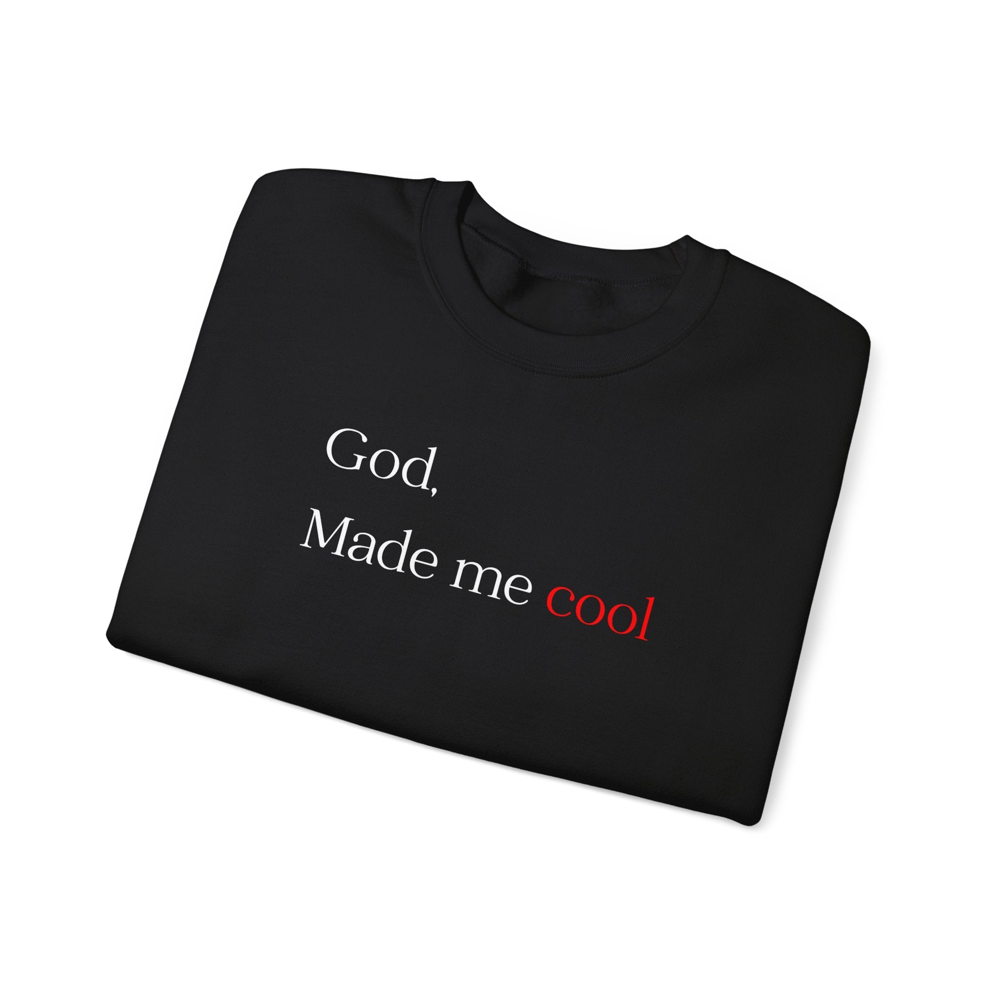 Sweatshirt — "God. Made Me Cool" Minimal Faith Crewneck