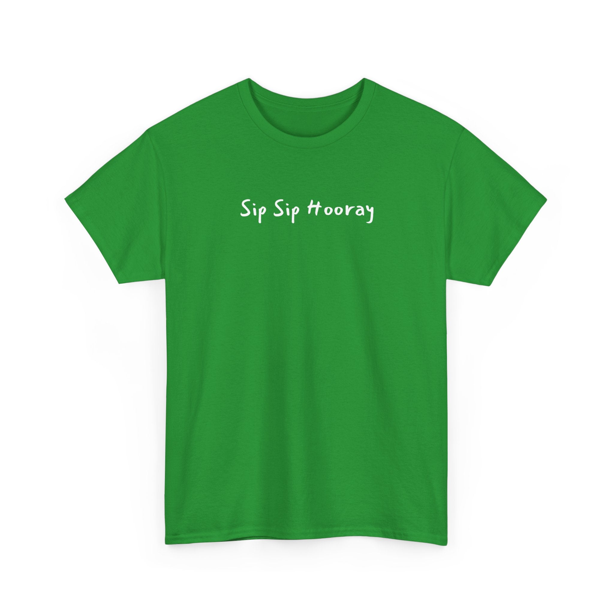 Sip Sip Hooray Tee — Fun Celebration Graphic T-Shirt