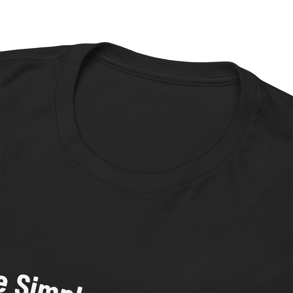 Live Simple. Grow More. Tee
