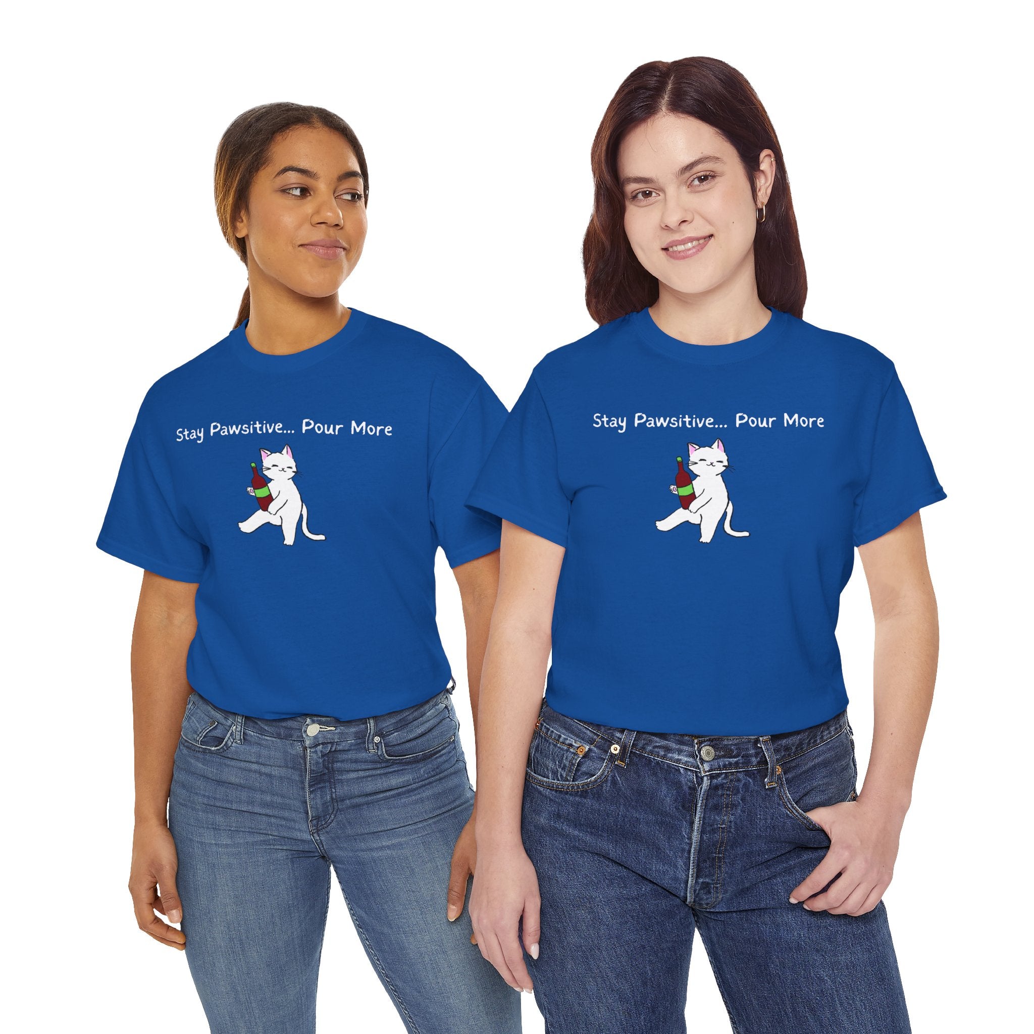 Cat Wine Tee - "Stay Pawsitive Pour More" Funny Cat Drinking T-Shirt