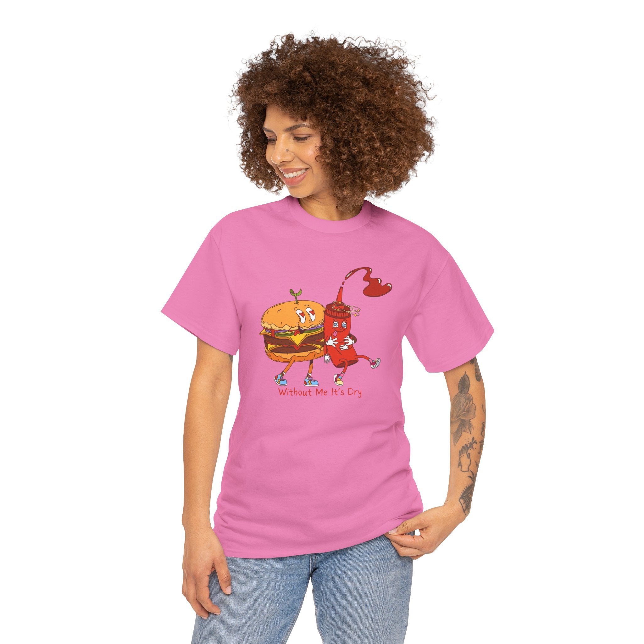 Ketchup & Burger Besties Tee — "Without Me, He’s Dry" Funny Food Couple T-Shirt