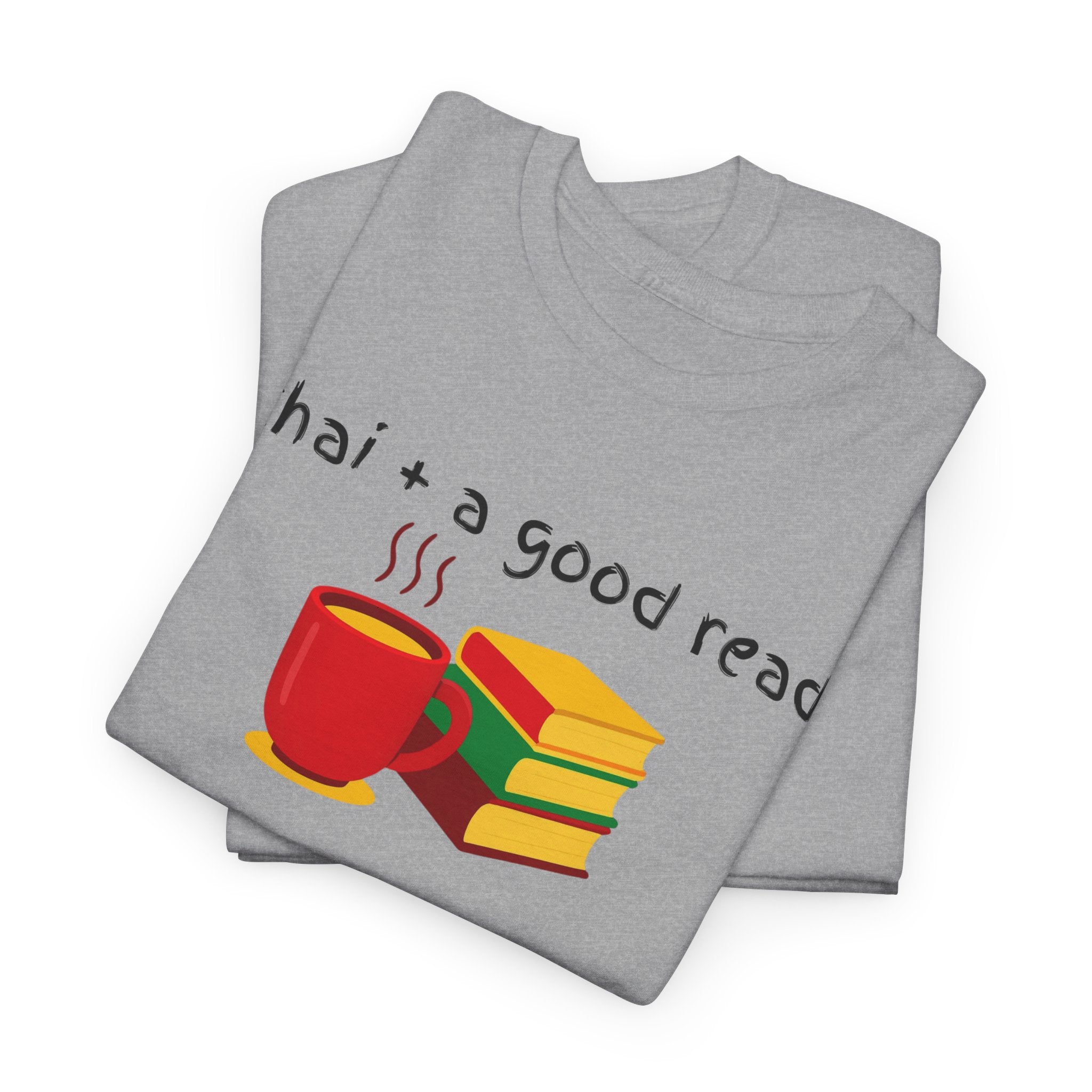 Chai + A Good Read T-Shirt — Tea & Books Graphic Tee for Book Lovers