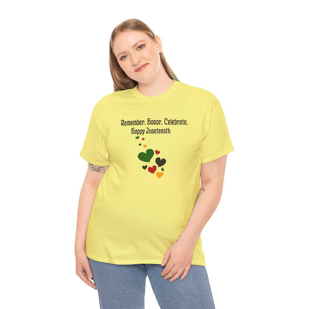 Juneteenth Celebration T‑Shirt — "Remember. Honor. Celebrate. Happy Juneteenth" with Pan-African Heart Design