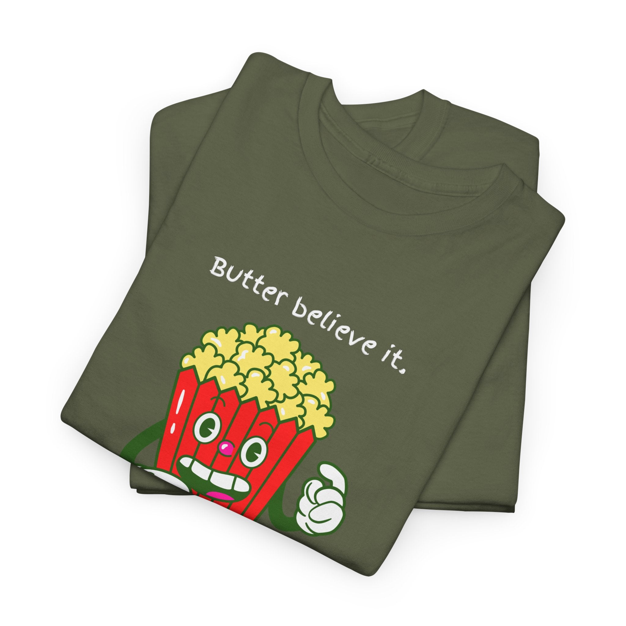 Butter Believe It Popcorn Tee — Cute Retro Snack Cartoon T-Shirt