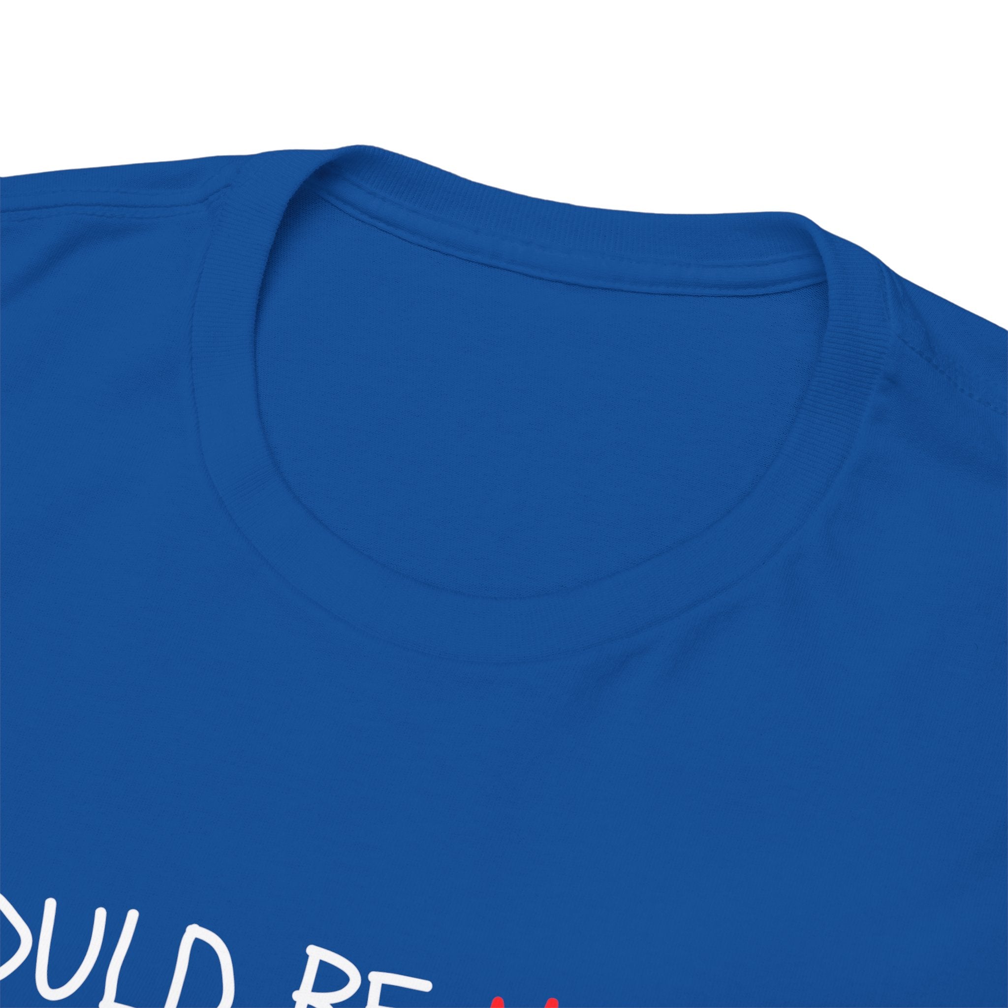 I Could Be Meaner T‑Shirt — Funny Sarcastic Graphic Tee