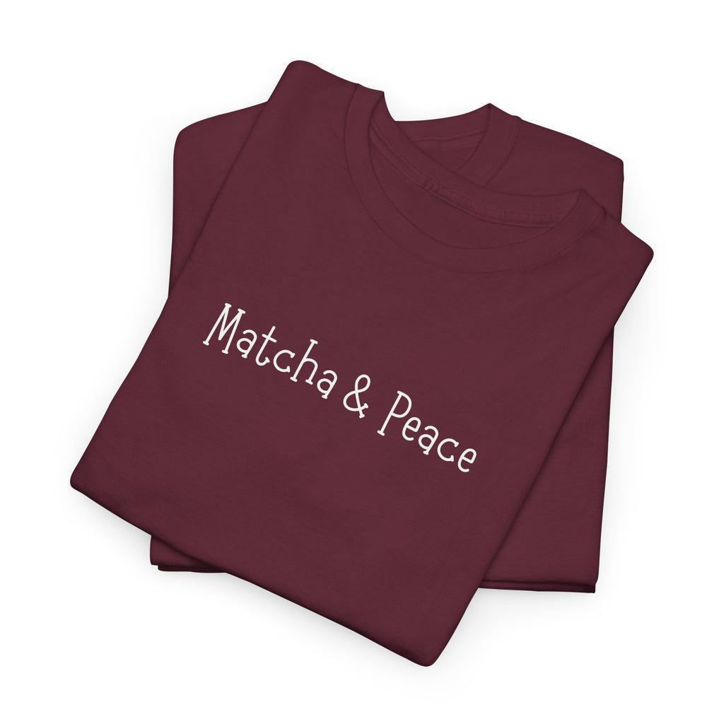 Matcha & Peace Tee — Minimalist Tea Lover Shirt