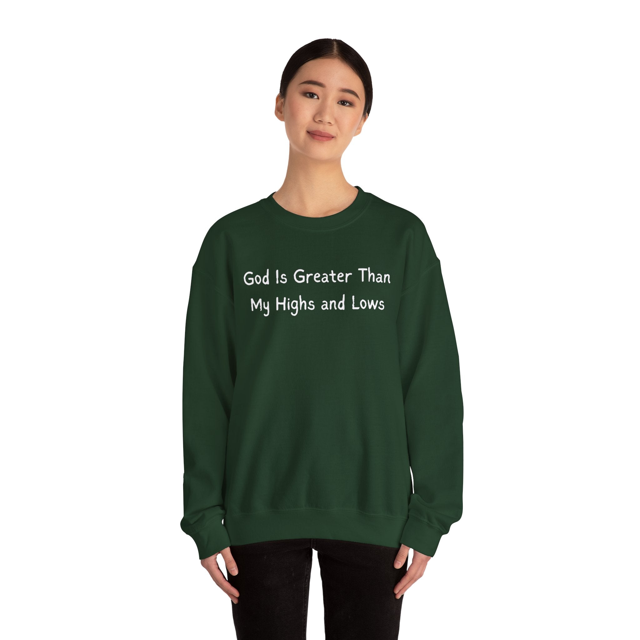 Christian Sweatshirt "God Is Greater Than My Highs and Lows" – Inspirational Crewneck