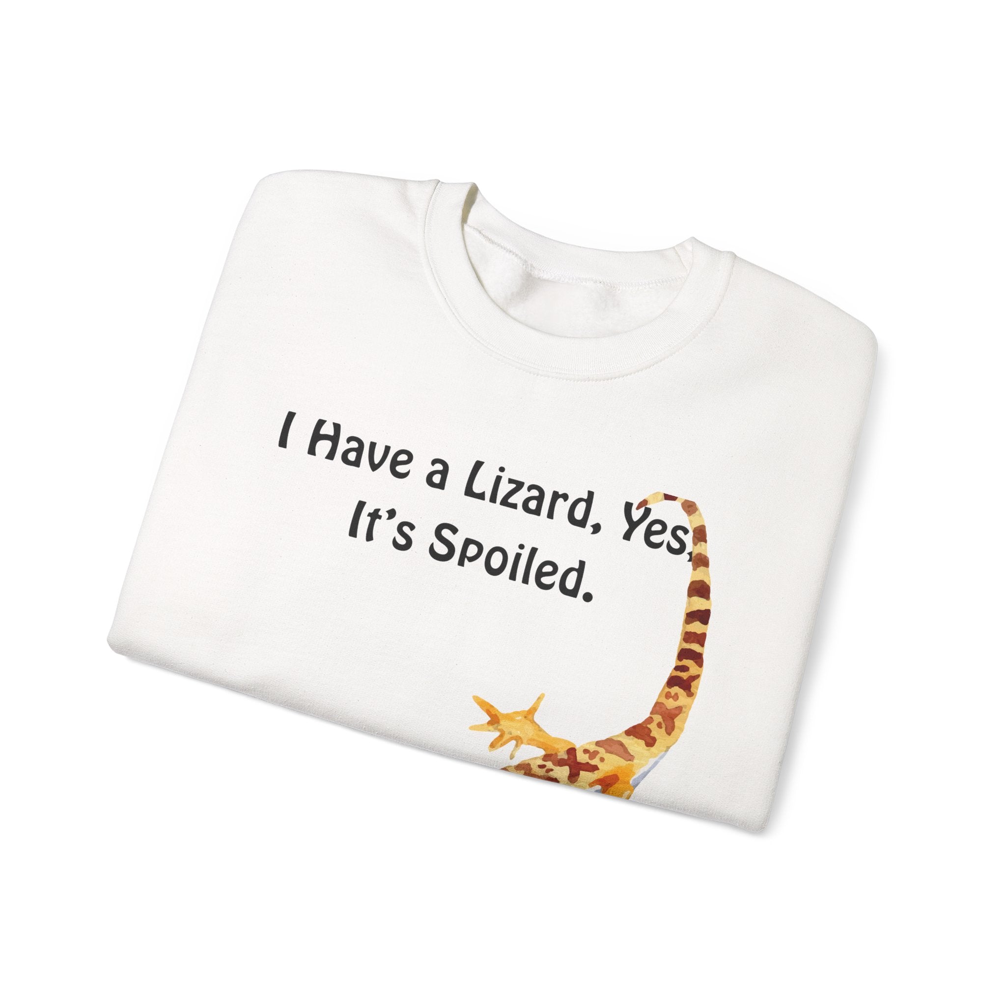 Leopard Gecko Crewneck Sweatshirt - "I Have a Lizard. Yes. It's Spoiled." Cute Pet Reptile Sweatshirt