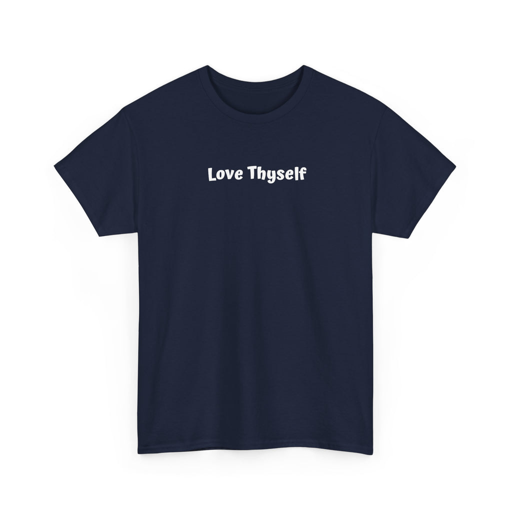 Love Thyself Tee — Minimal Self-Love Graphic T-Shirt