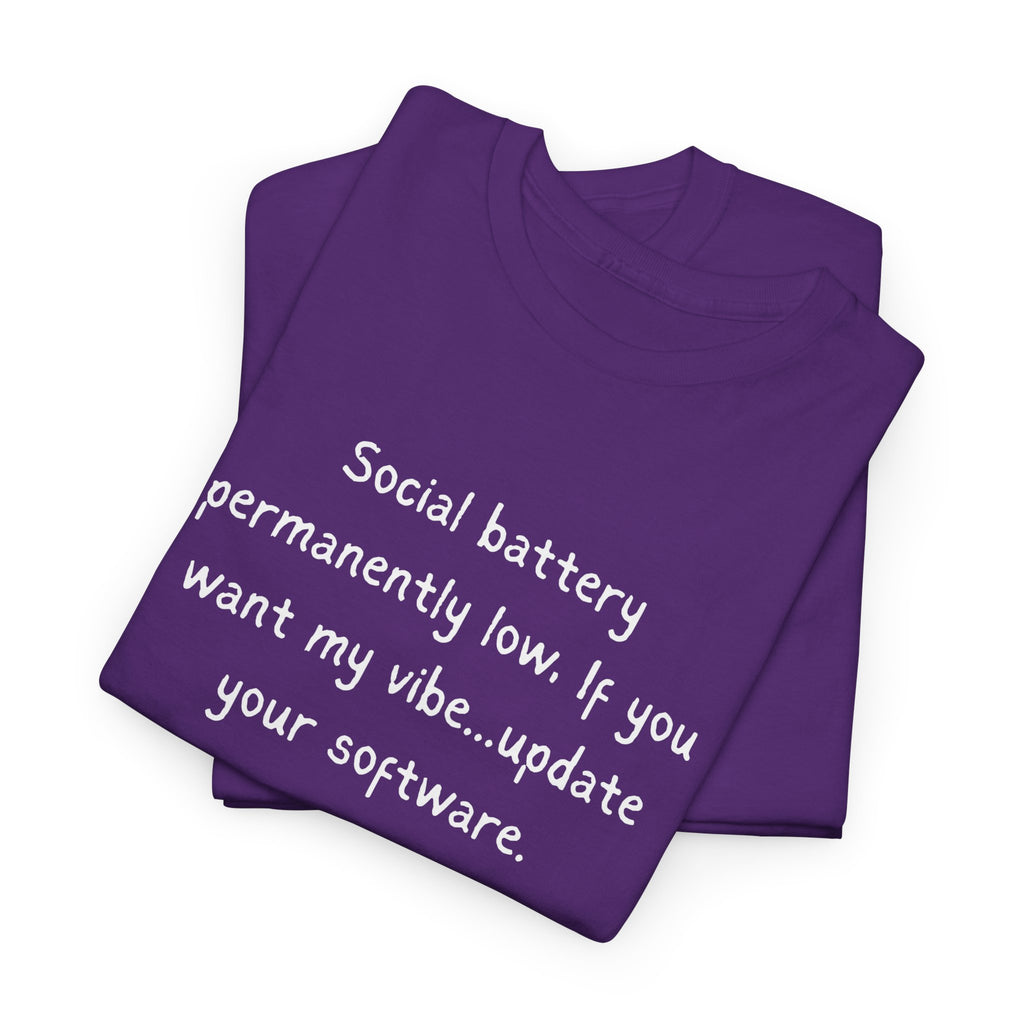 Social Battery Permanently Low Tee — Introvert Humor Cotton T-Shirt