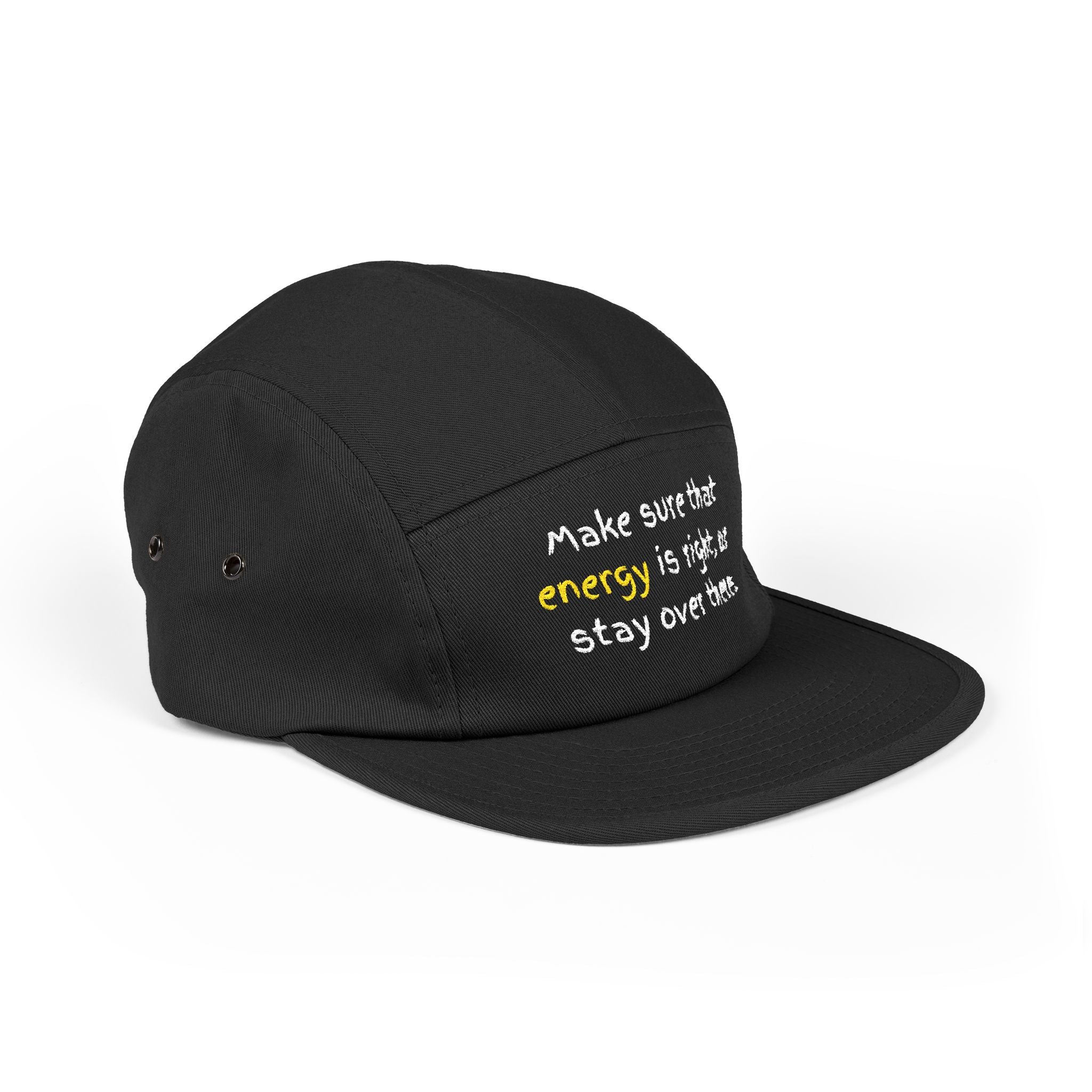 Embroidered 5-Panel Cap — "Make sure that energy is right" Casual Tan Hat