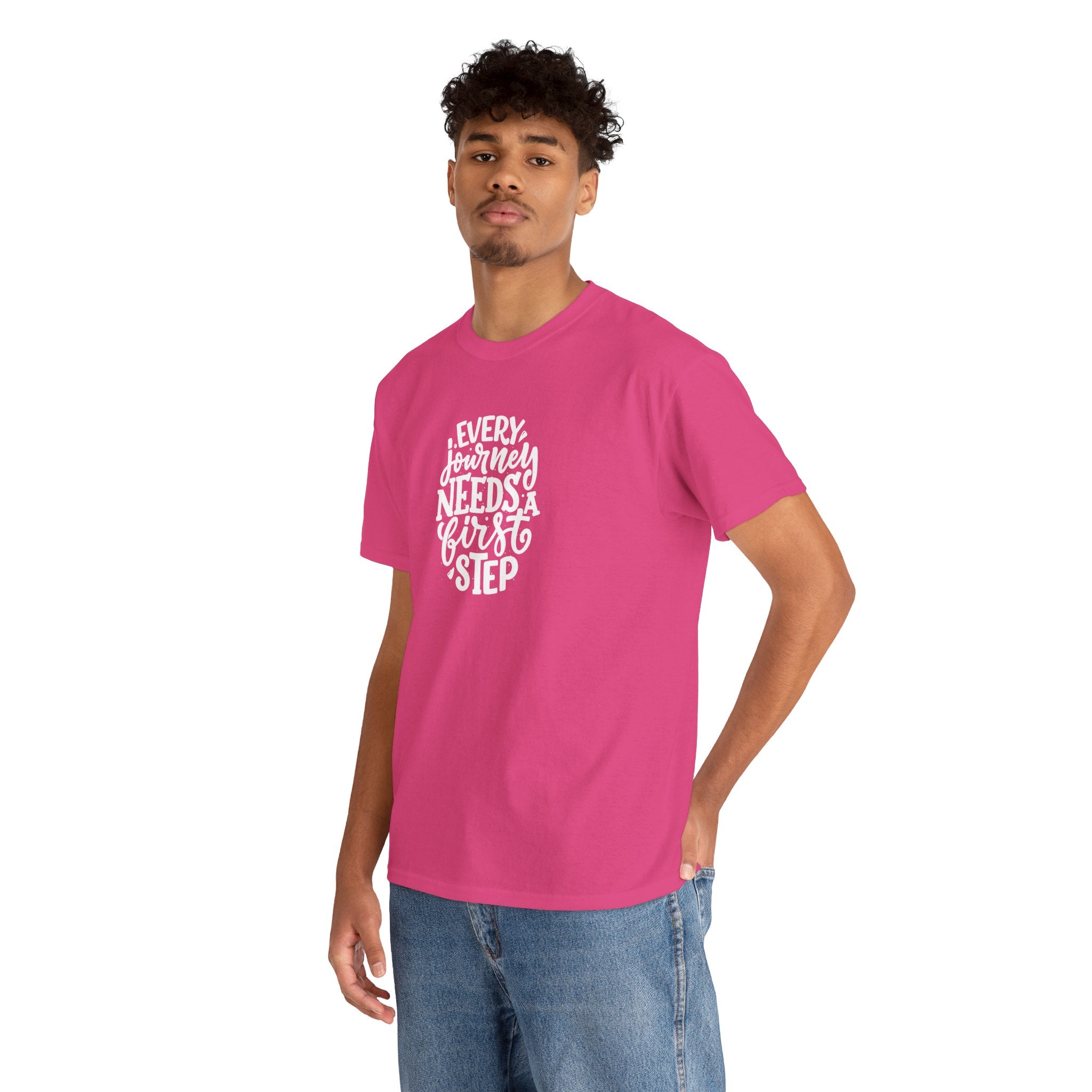 T-Shirt — "Every Journey Needs a First Step" Inspirational Quote Tee