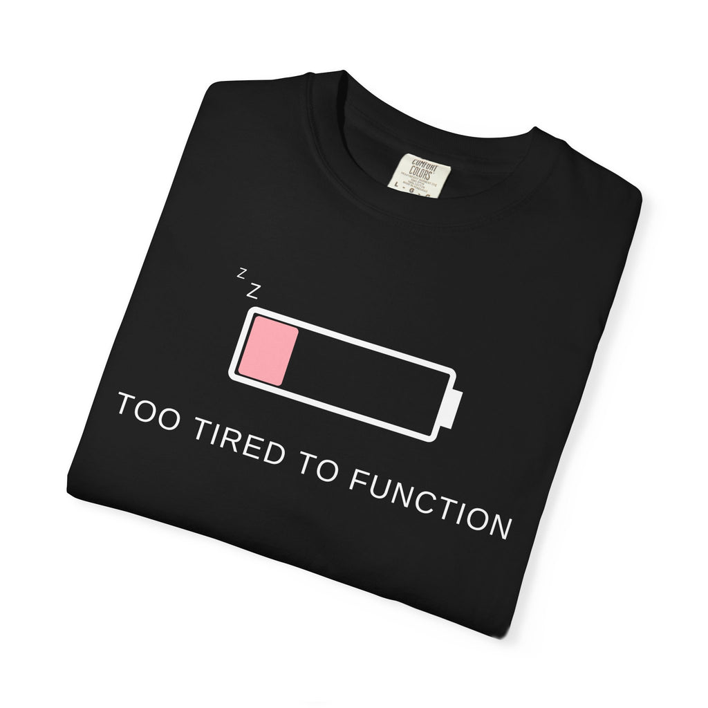 Comfort colors 1717 Template 1768152578372-pink-too-tired-to-funkion