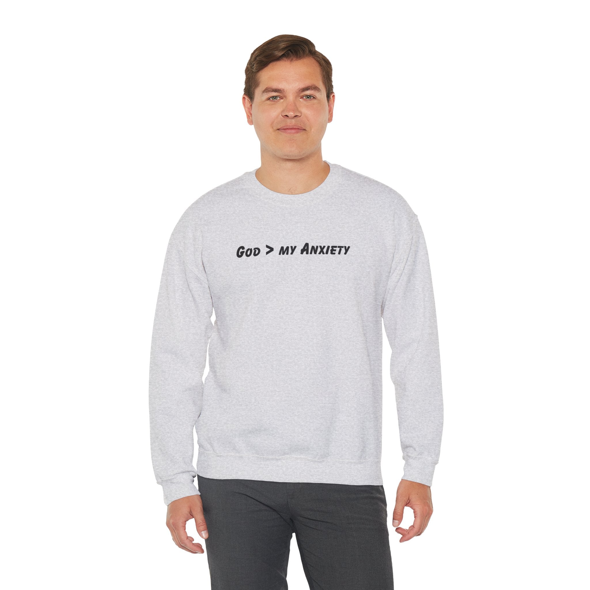 God > My Anxiety Crewneck Sweatshirt