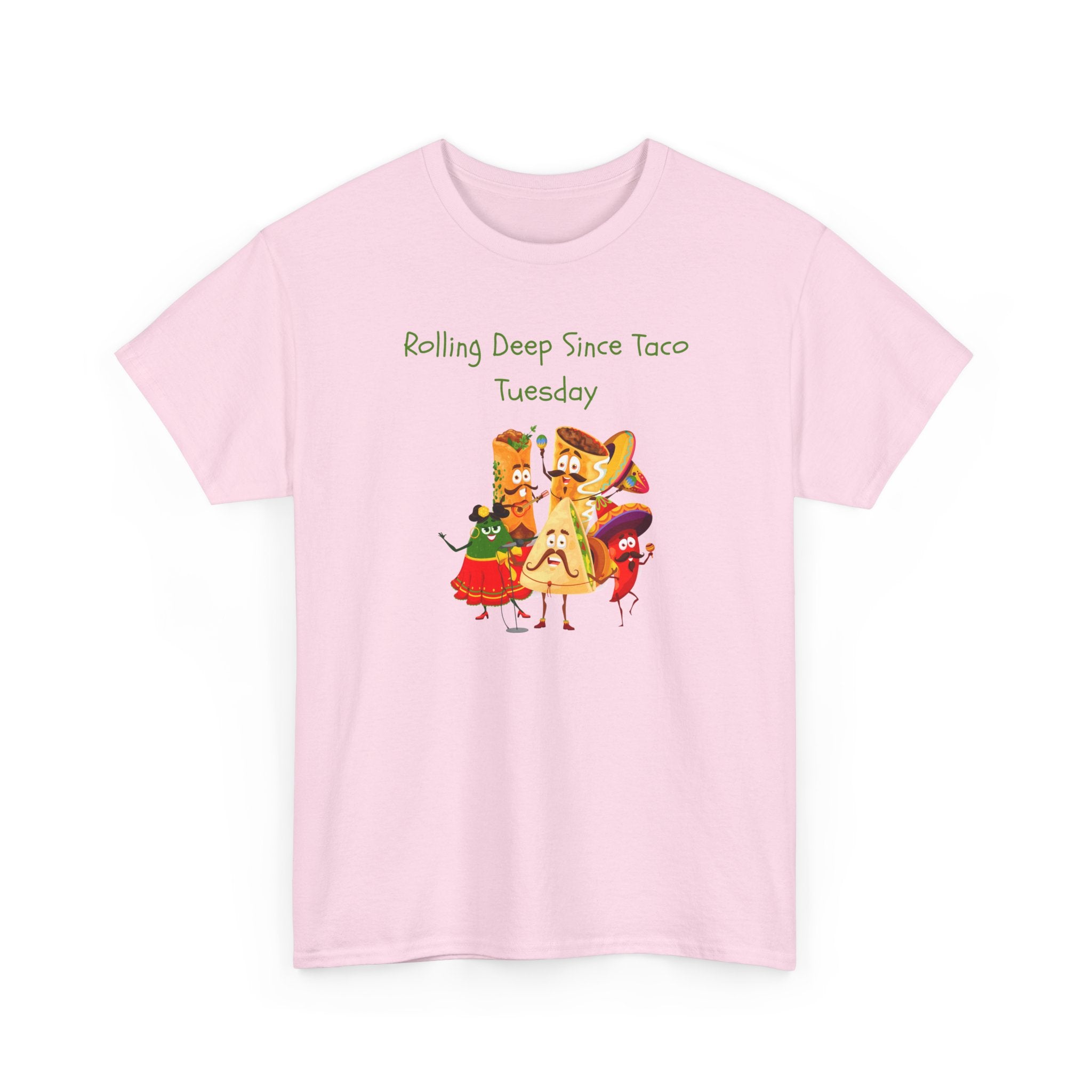 Taco Tuesday Graphic Tee — "Rolling Deep Since Taco Tuesday" Funny Mexican Food Shirt