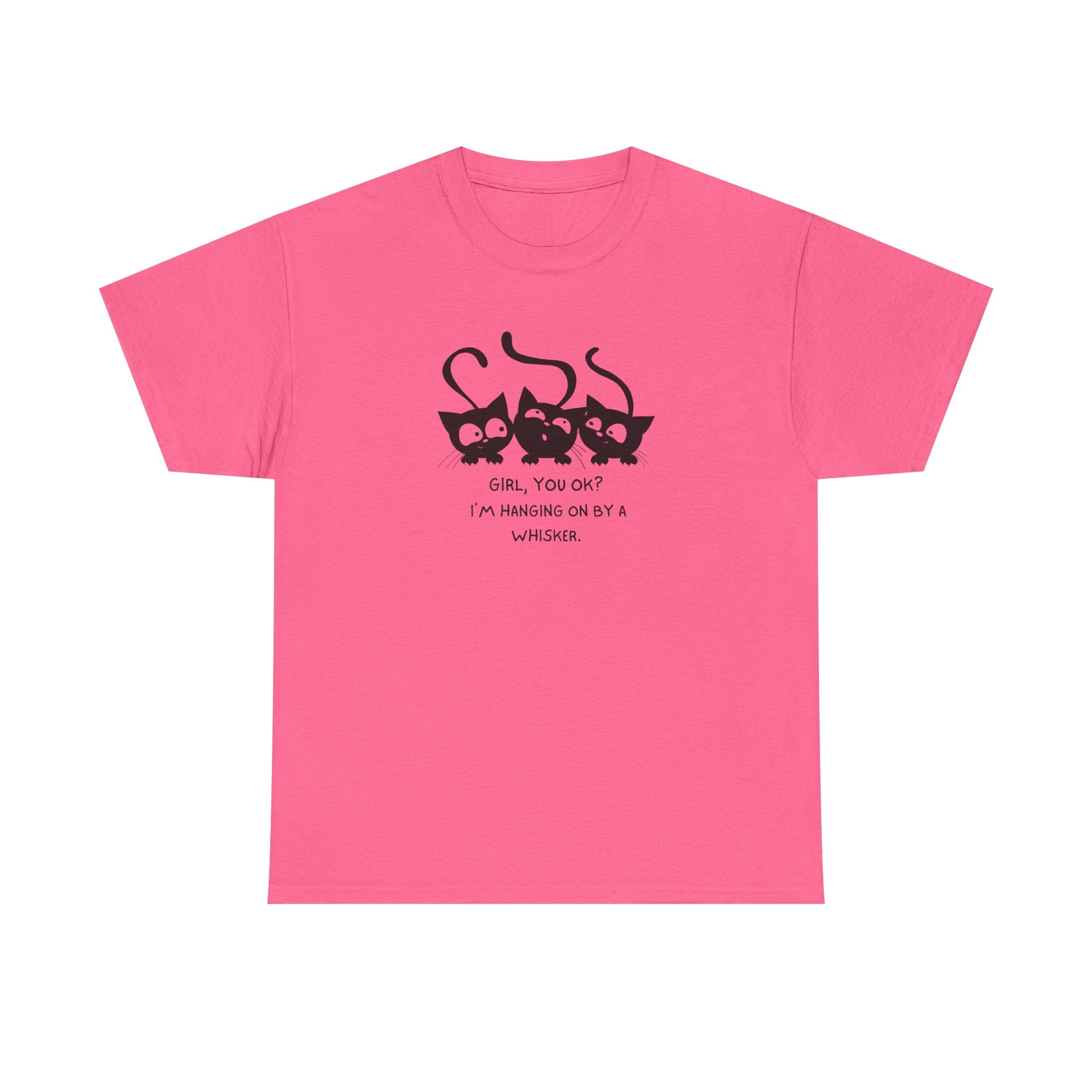 Cat Trio T‑Shirt – “Girl, You OK? I’m Hanging On By A Whisper” Cute Cat Graphic Tee