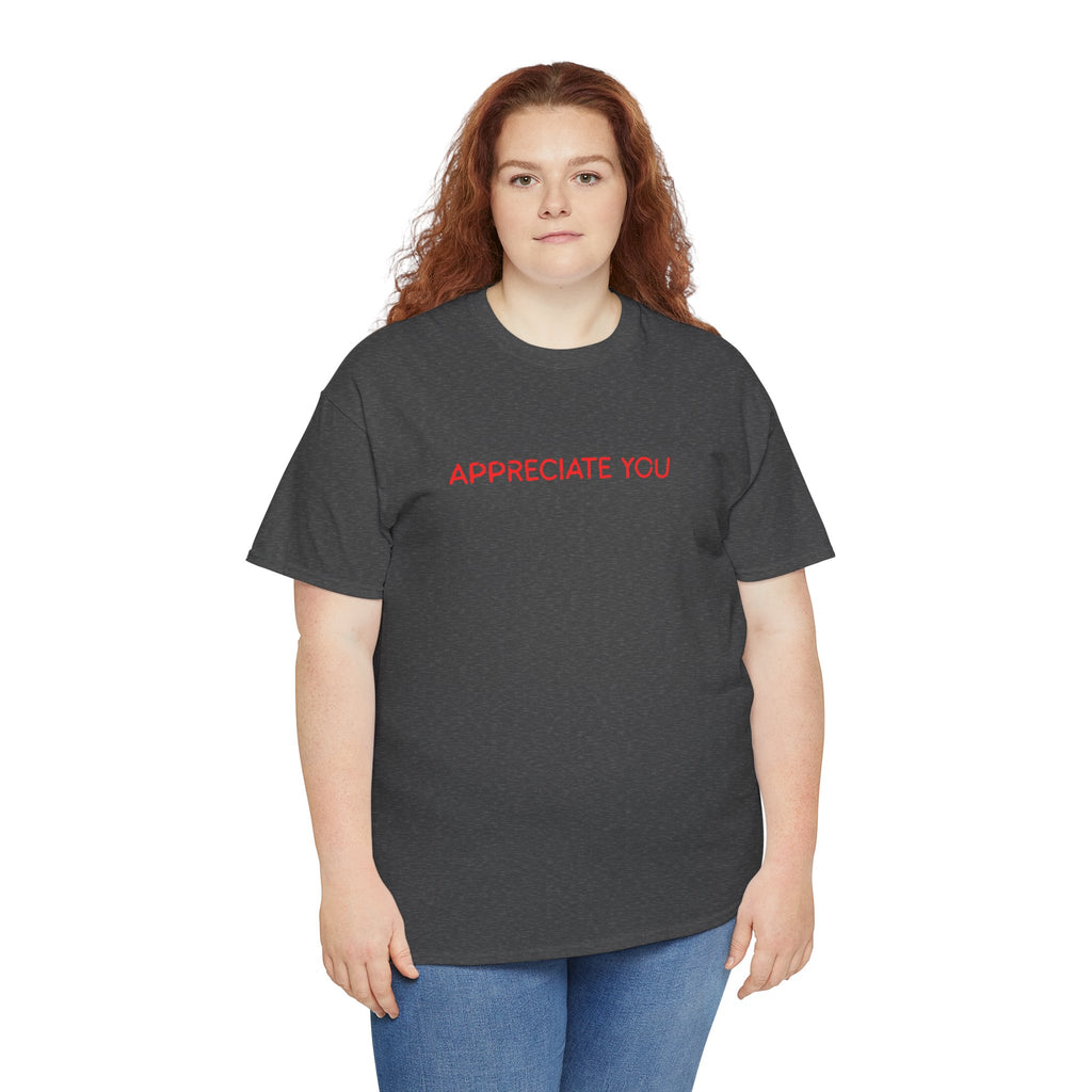 Appreciate You Tee – Minimalist Red Text Graphic T‑Shirt