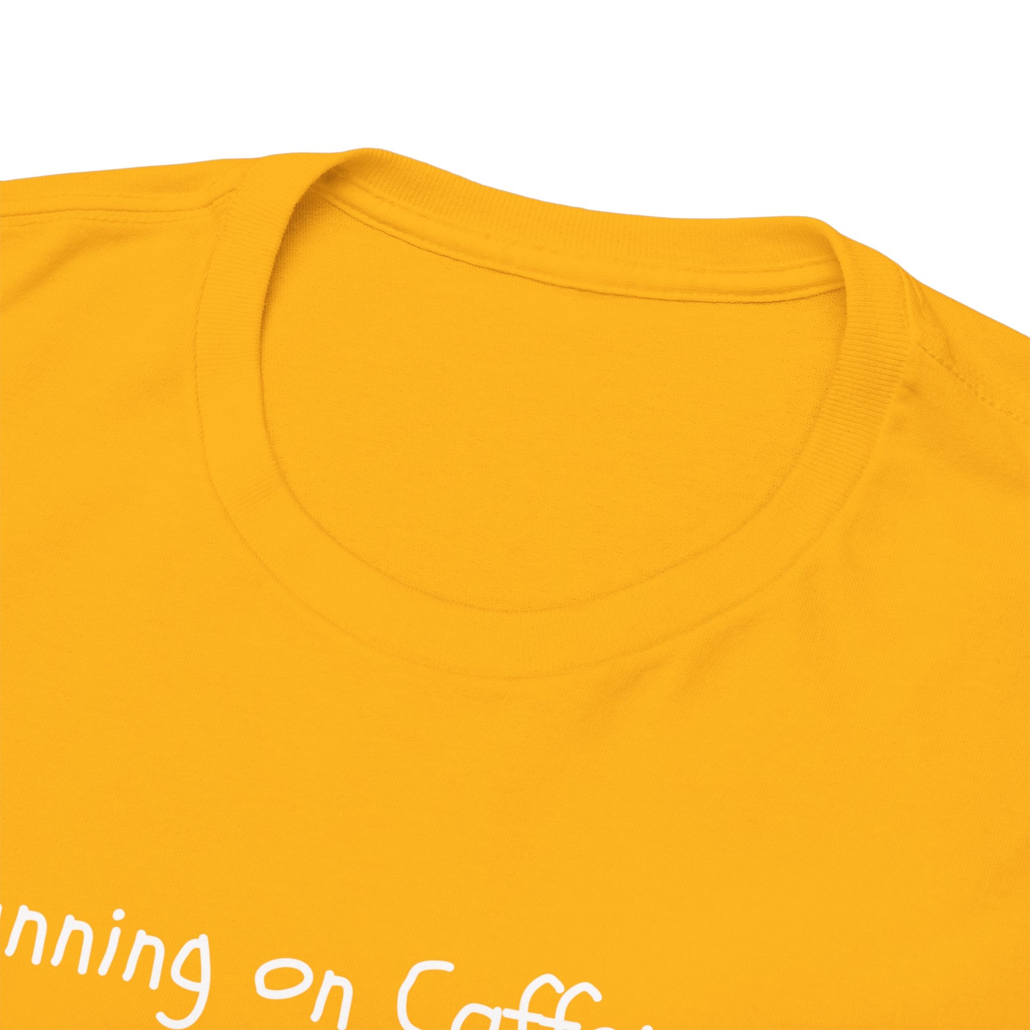 Running on Caffeine & Regret Tee