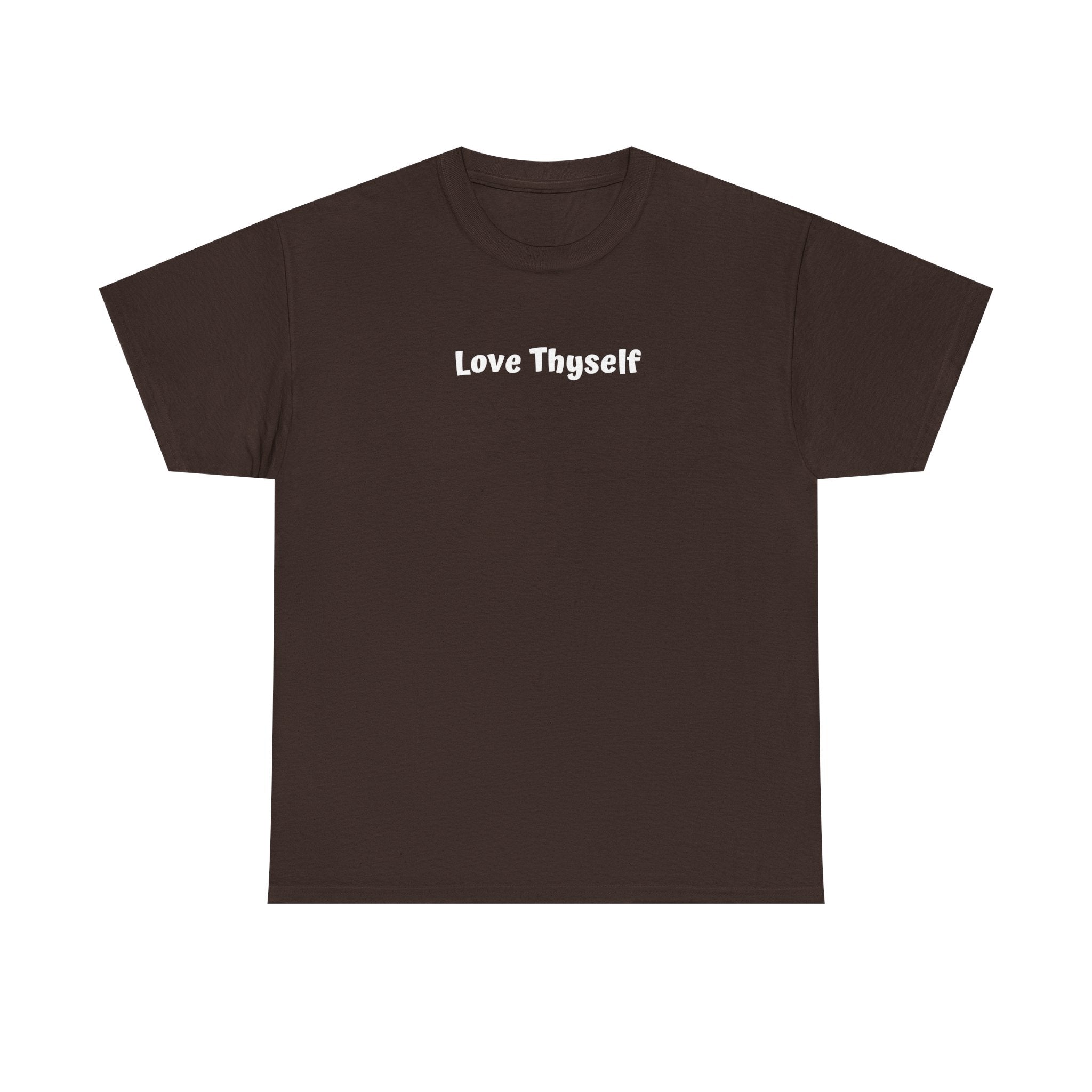 Love Thyself Tee — Minimal Self-Love Graphic T-Shirt