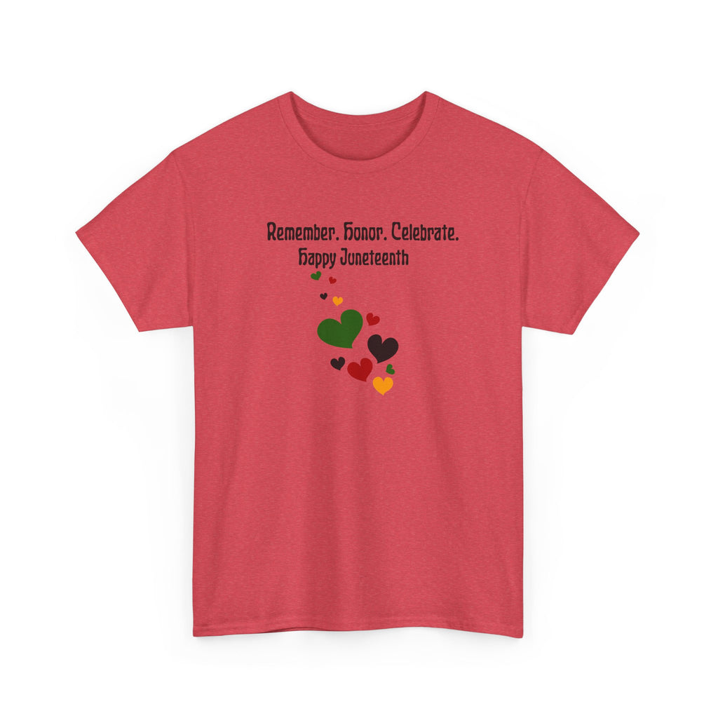 Juneteenth Celebration T‑Shirt — "Remember. Honor. Celebrate. Happy Juneteenth" with Pan-African Heart Design