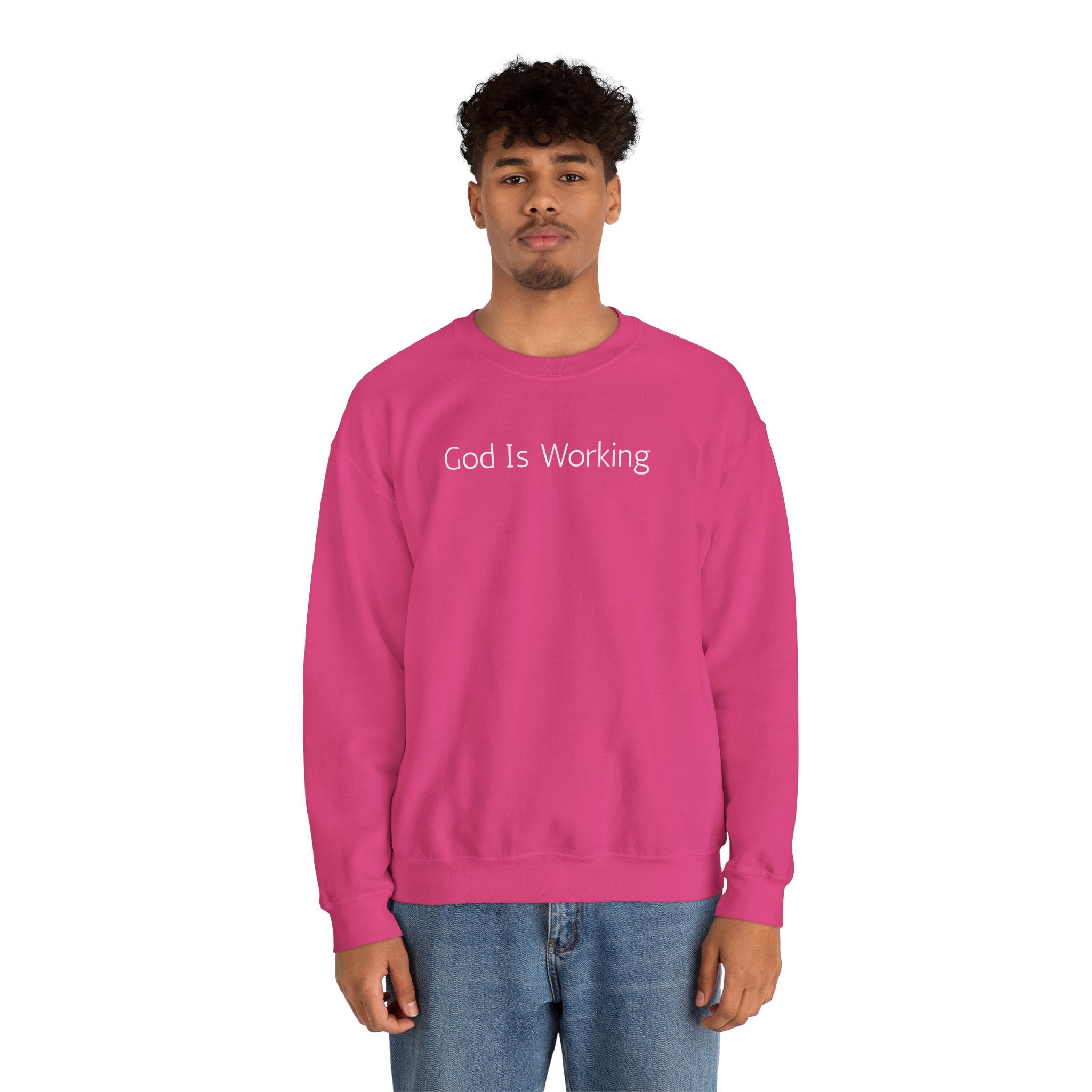Crewneck Sweatshirt — "God Is Working" Inspirational Christian Pullover