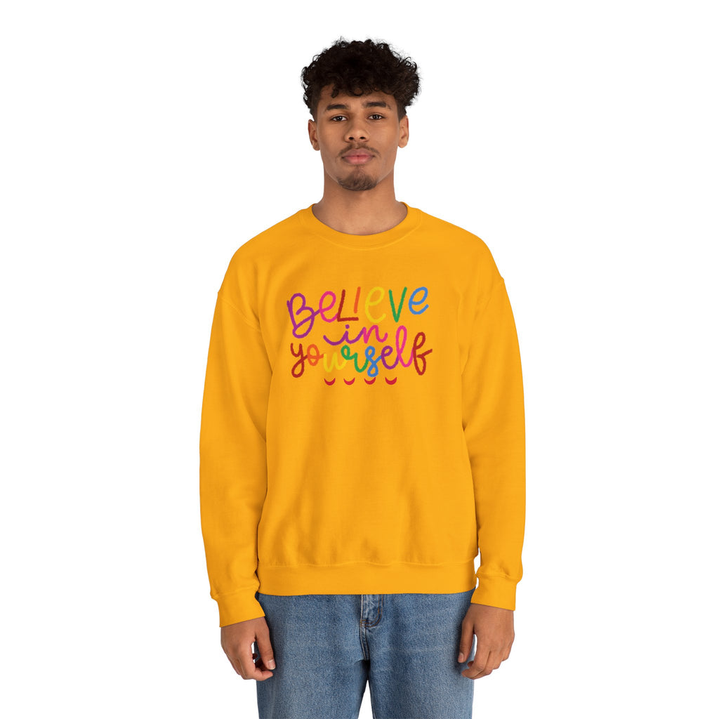 Believe in Yourself Crewneck Sweatshirt — Rainbow Inspirational Graphic