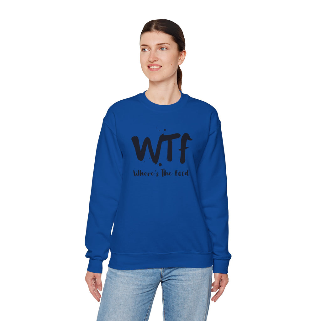 Sweatshirt — "WTF Where's The Food" Funny Crewneck for Foodies