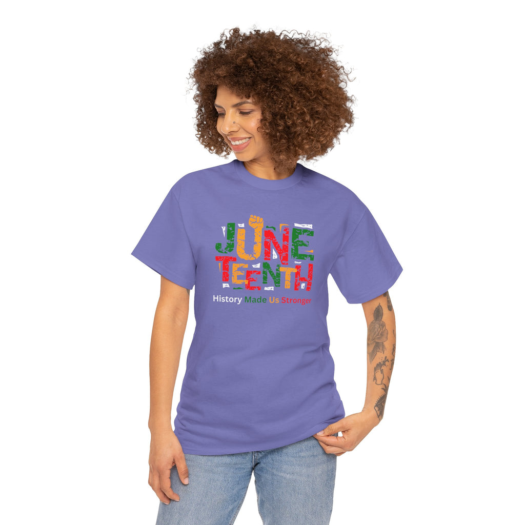 Juneteenth Celebration T-Shirt — "Made Us Stronger" Floral Block Letter Tee