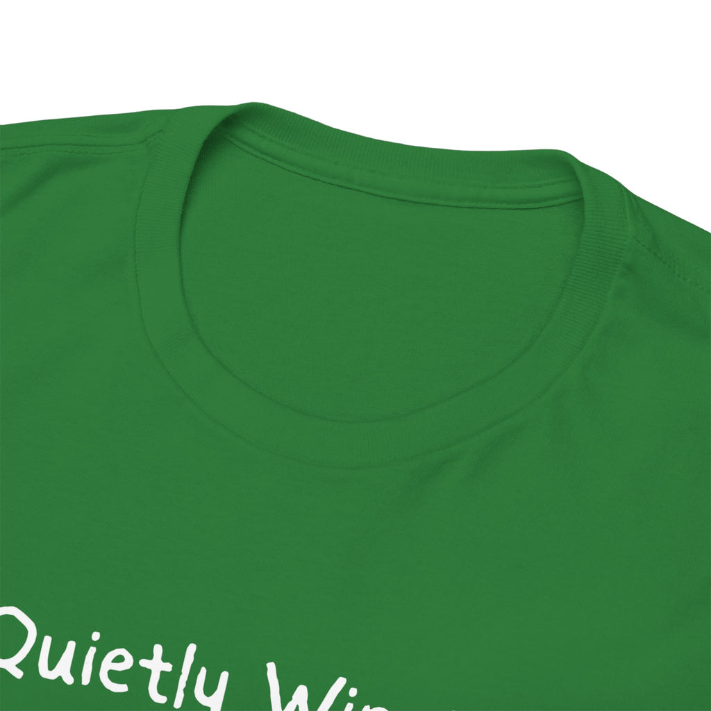 Quietly Winning T-Shirt — Minimalist Motivational Tee