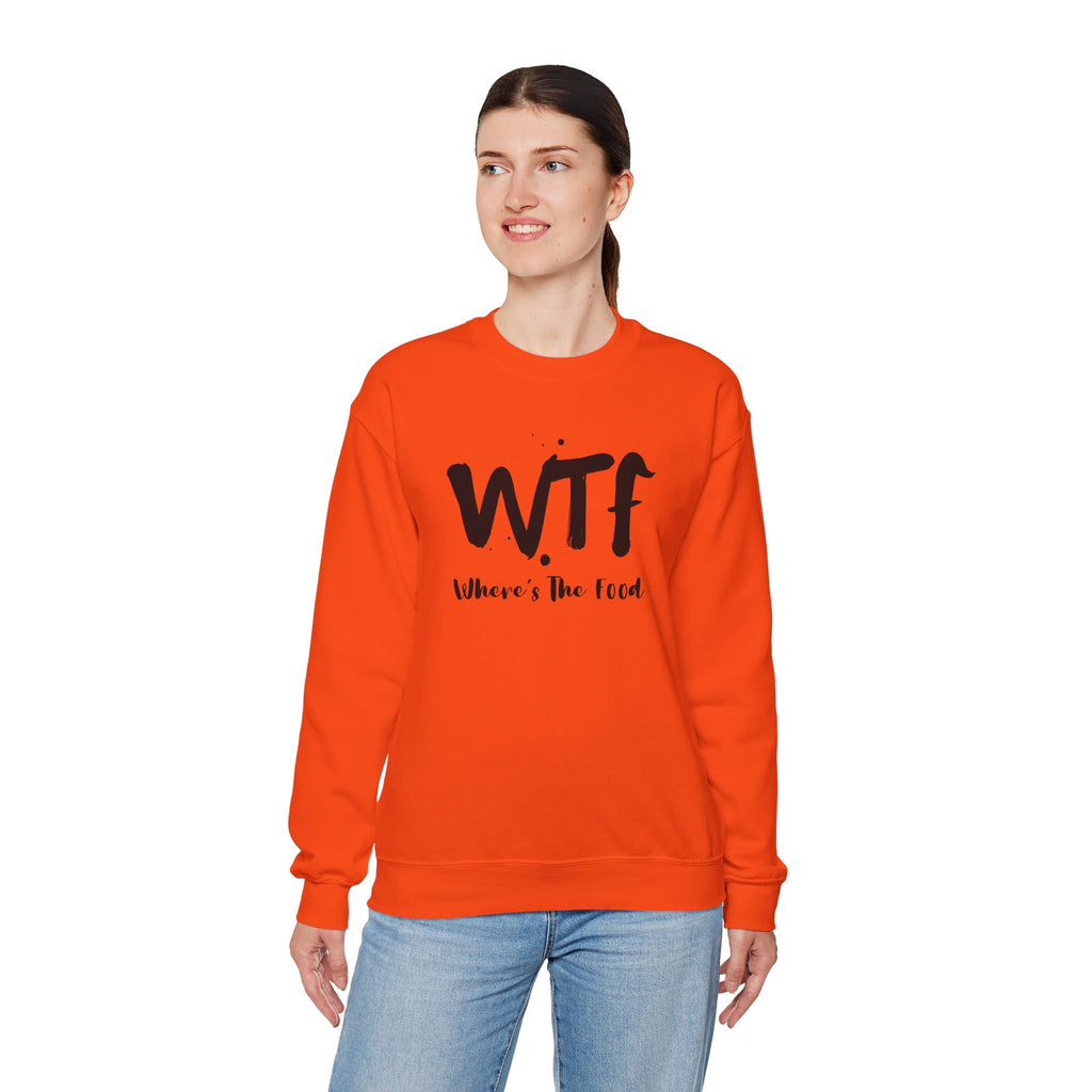 Sweatshirt — "WTF Where's The Food" Funny Crewneck for Foodies