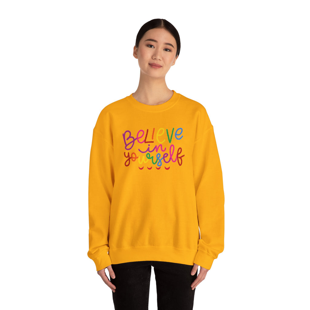 Believe in Yourself Crewneck Sweatshirt — Rainbow Inspirational Graphic