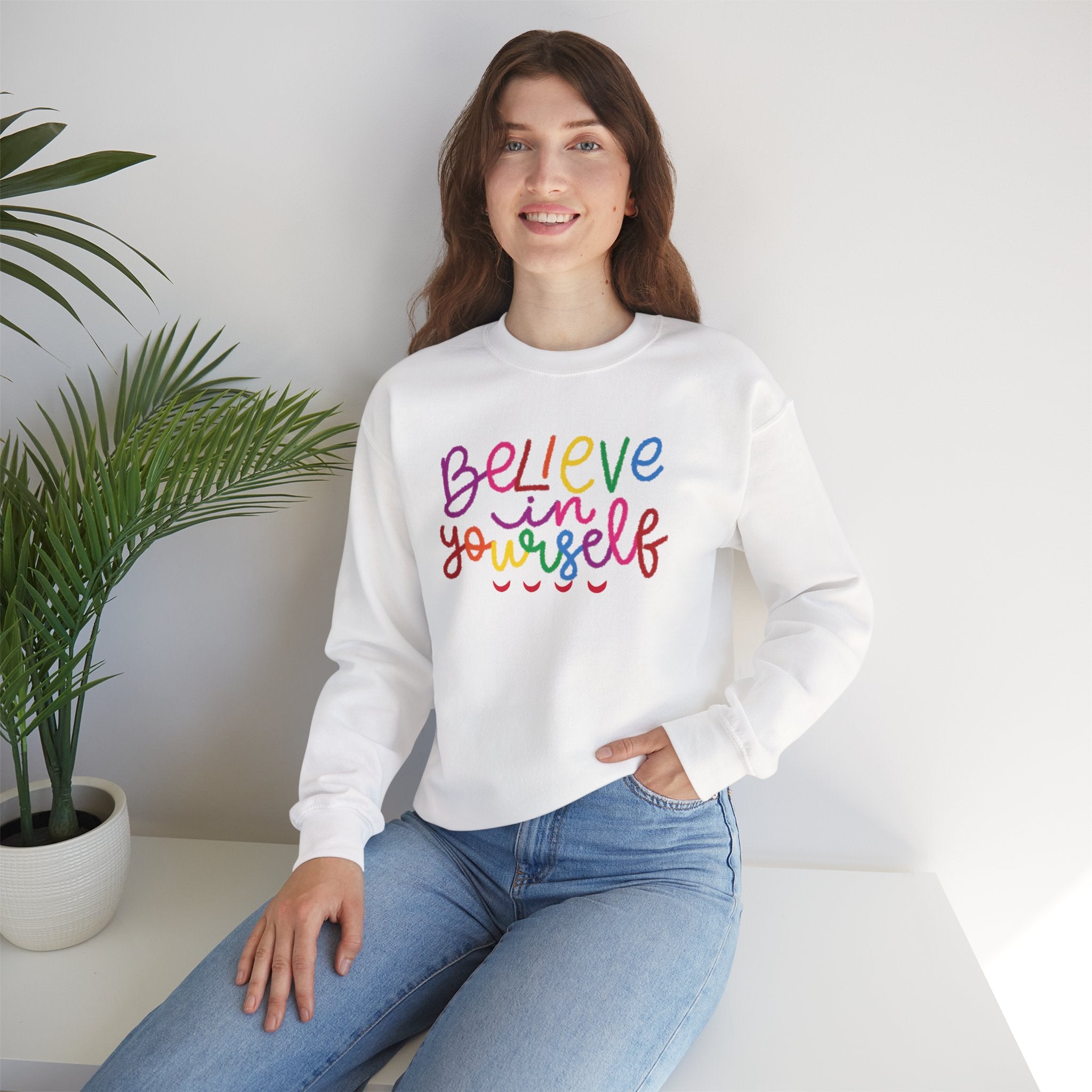 Believe in Yourself Crewneck Sweatshirt — Rainbow Inspirational Graphic