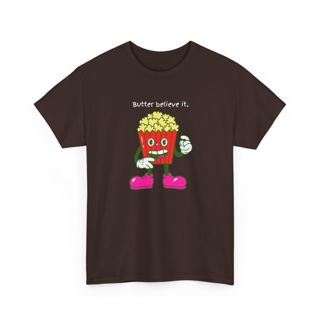 Butter Believe It Popcorn Tee — Cute Retro Snack Cartoon T-Shirt