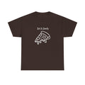 Hot & Ready Pizza Tee
