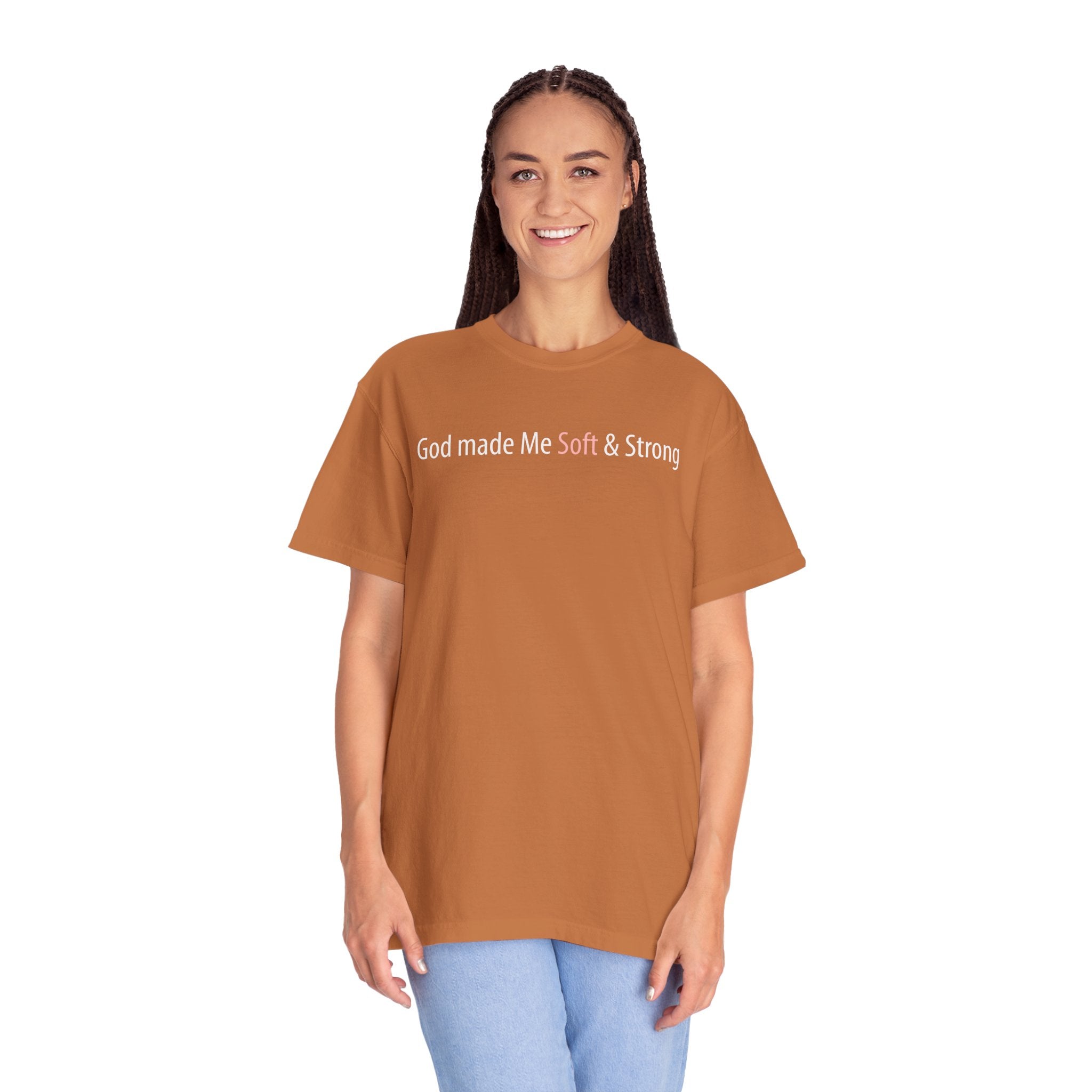 God Made Me Soft & Strong T-Shirt — Inspirational Faith Graphic Tee