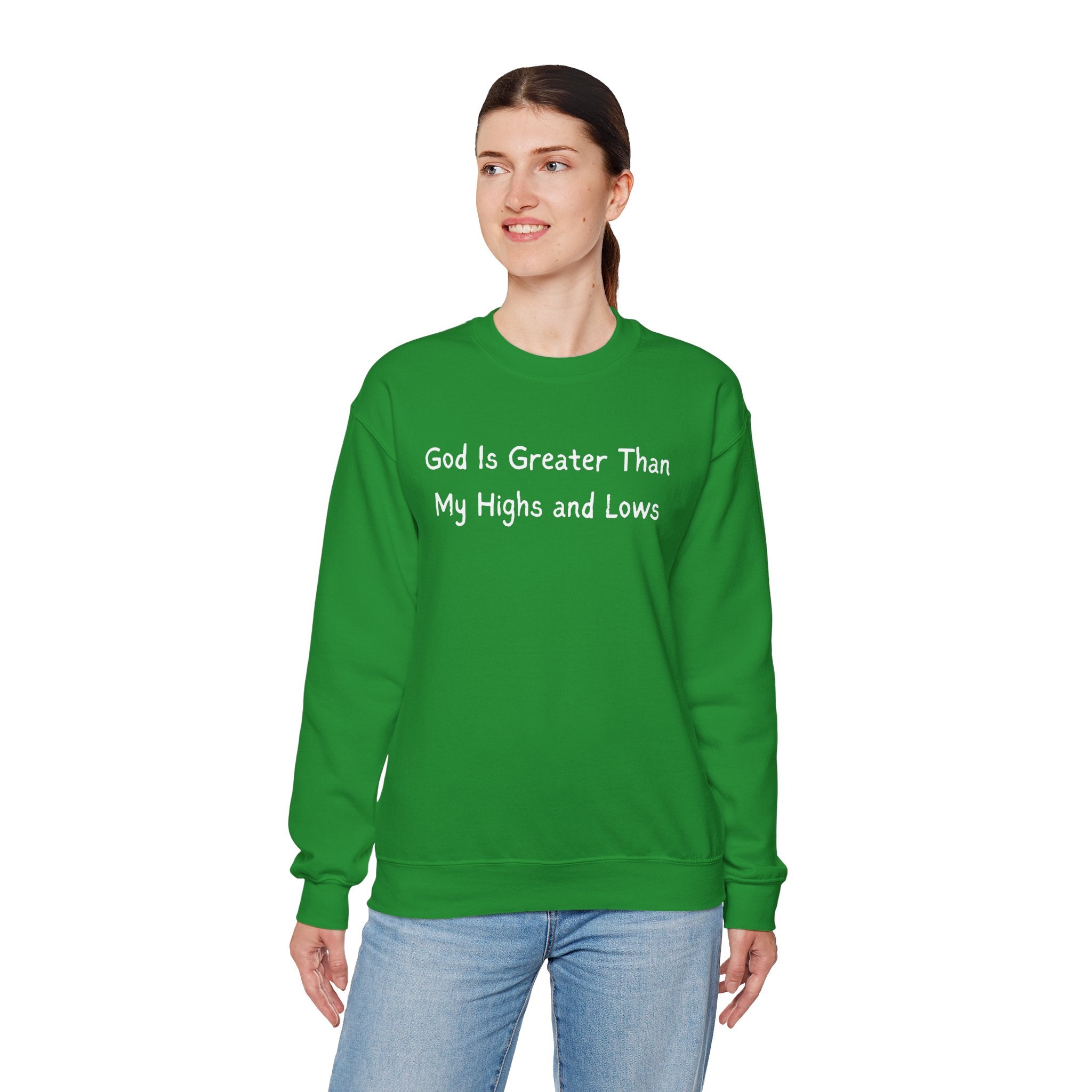 Christian Sweatshirt "God Is Greater Than My Highs and Lows" – Inspirational Crewneck