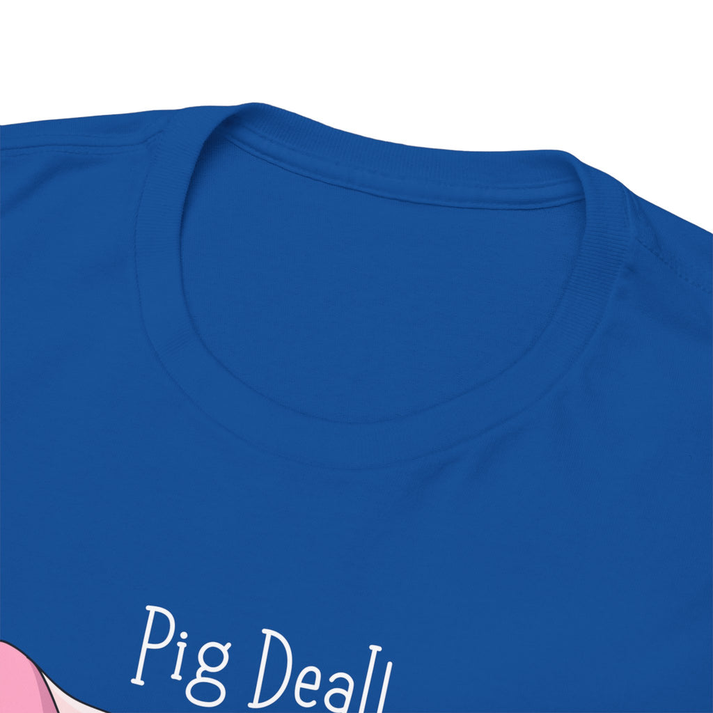 Pig Deal! Cute Angry Pig Graphic Tee — Funny Farm Animal T-Shirt