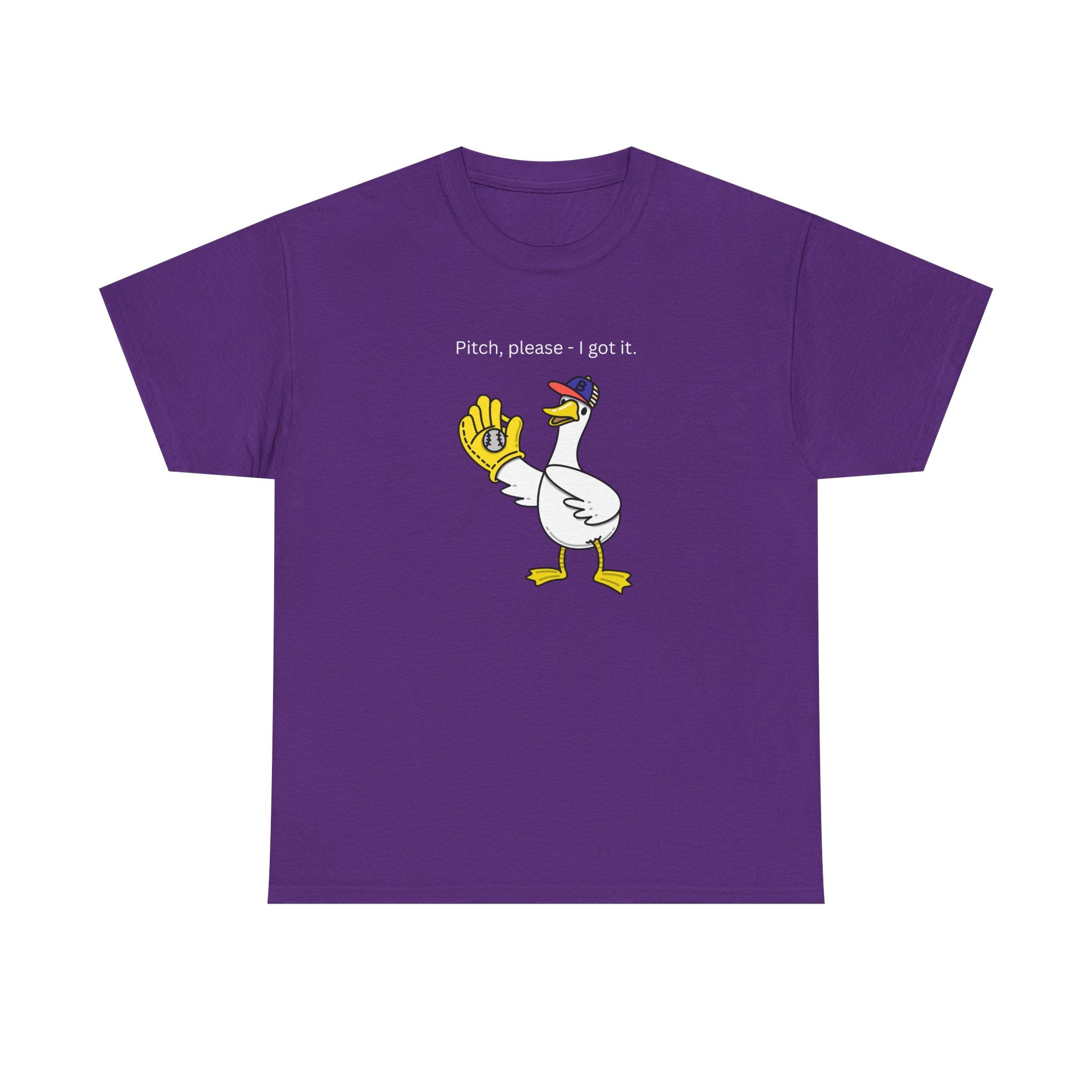 I Got It Baseball Duck T‑Shirt — Funny Catcher Graphic Tee