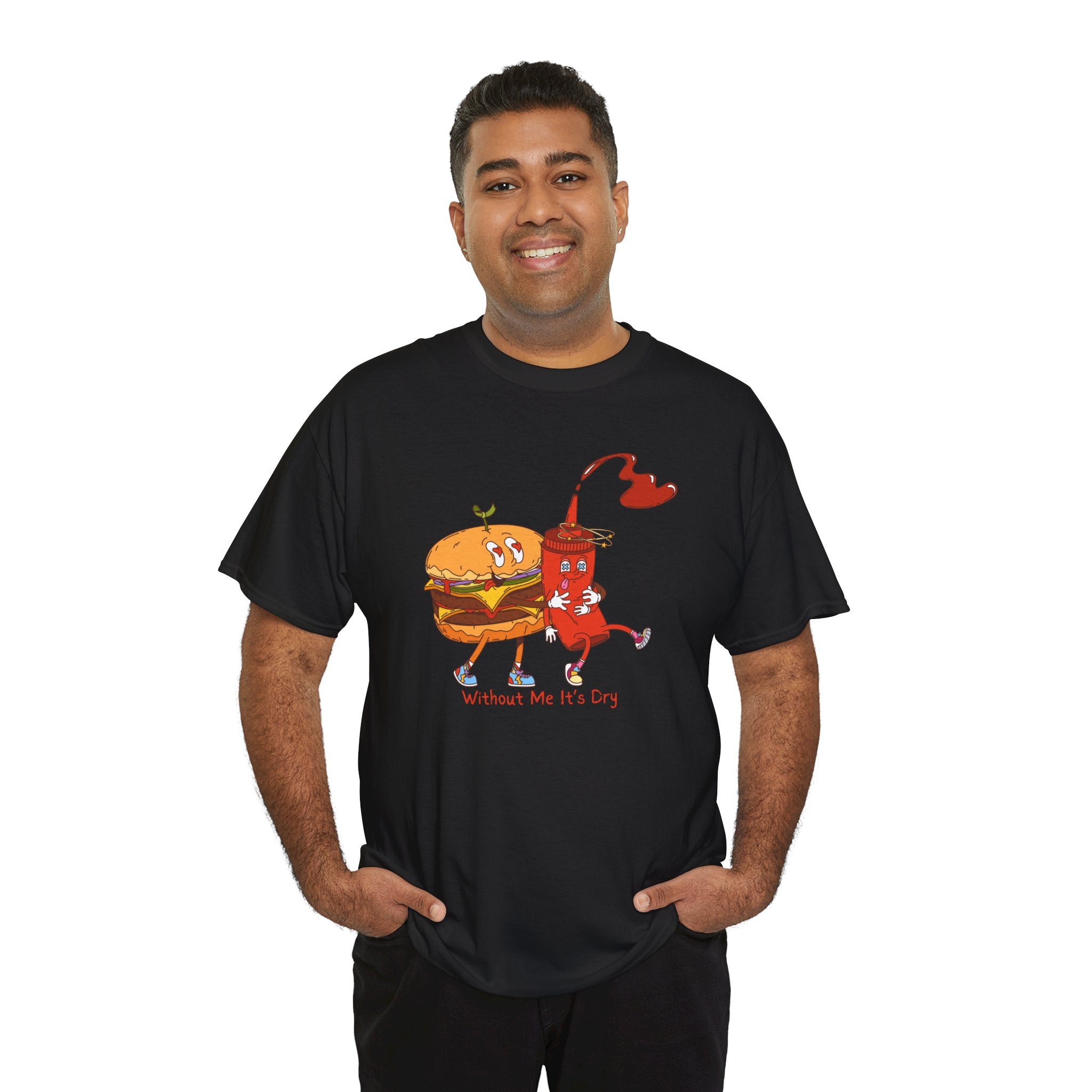 Ketchup & Burger Besties Tee — "Without Me, He’s Dry" Funny Food Couple T-Shirt